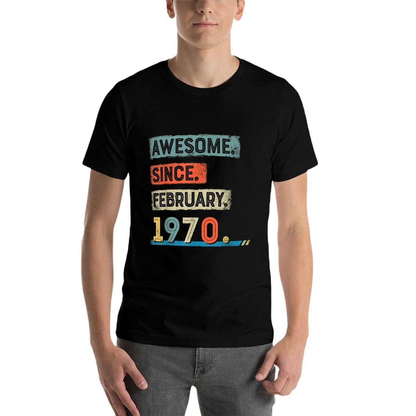 Awesome Since February 1970 50th Birthday Men  Durable T-Shirt
