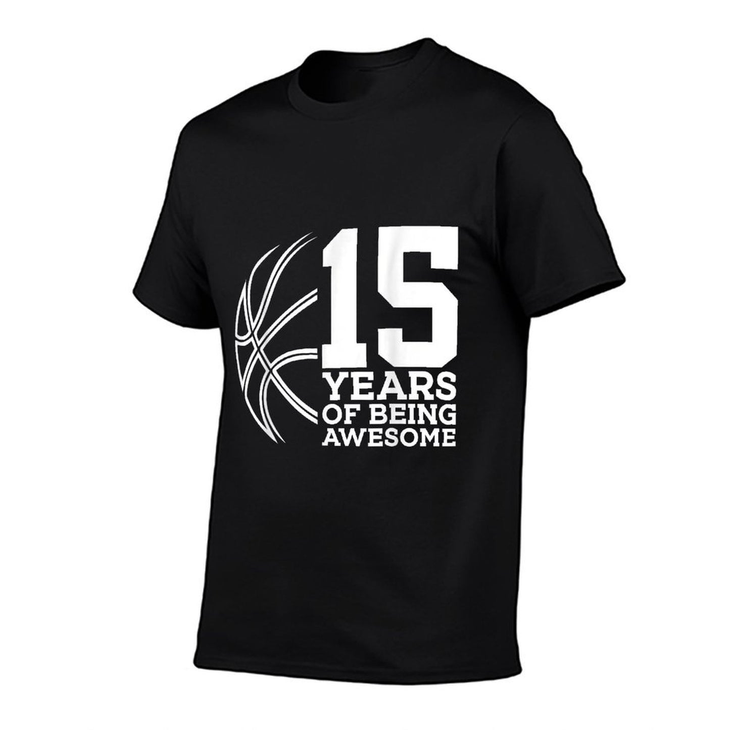 15 YEARS OF BEING AWESOME BASKETBALL 15TH BIRTHDAY Tagless Design T-Shirt