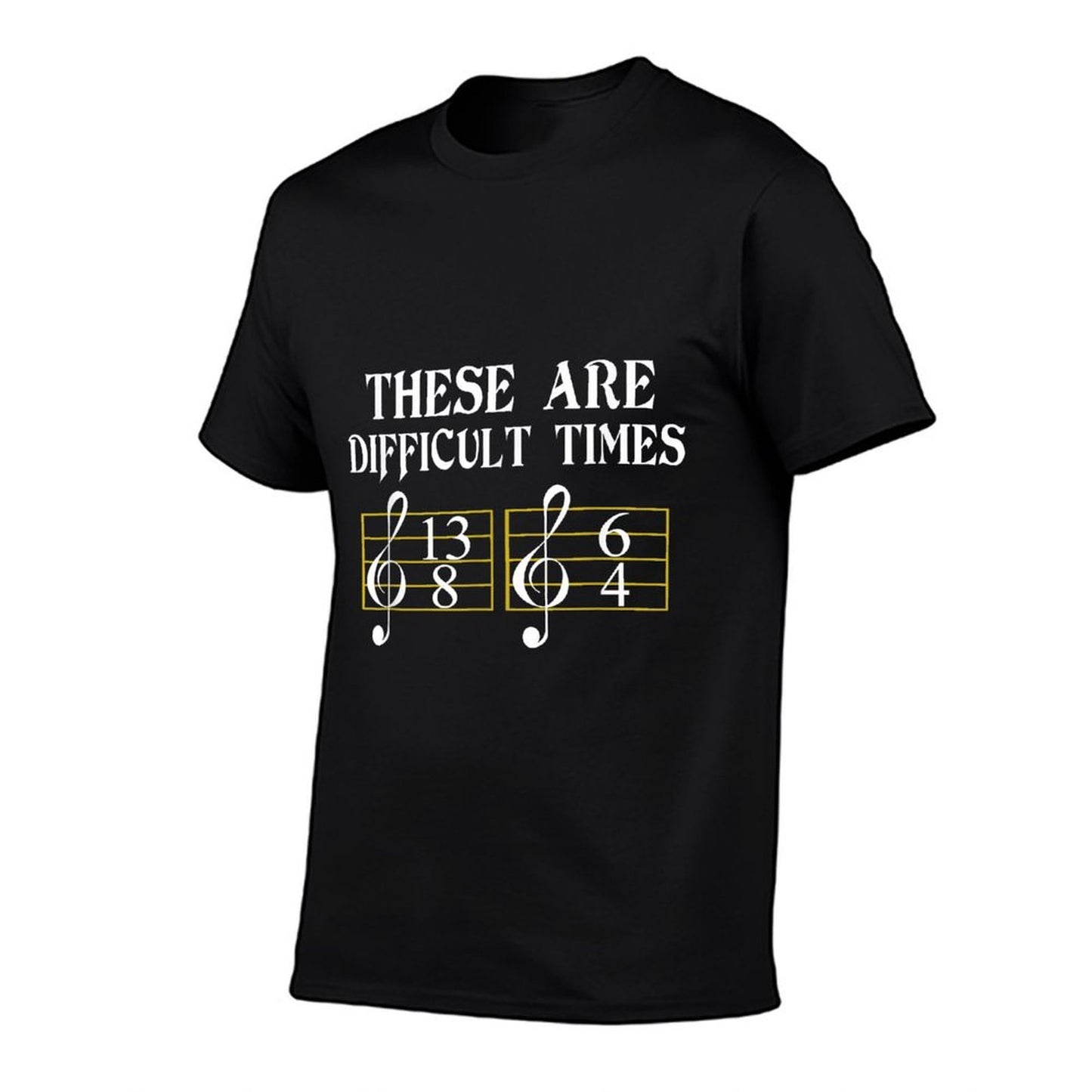 These Are Difficult Times Music Affordable Price T-Shirt