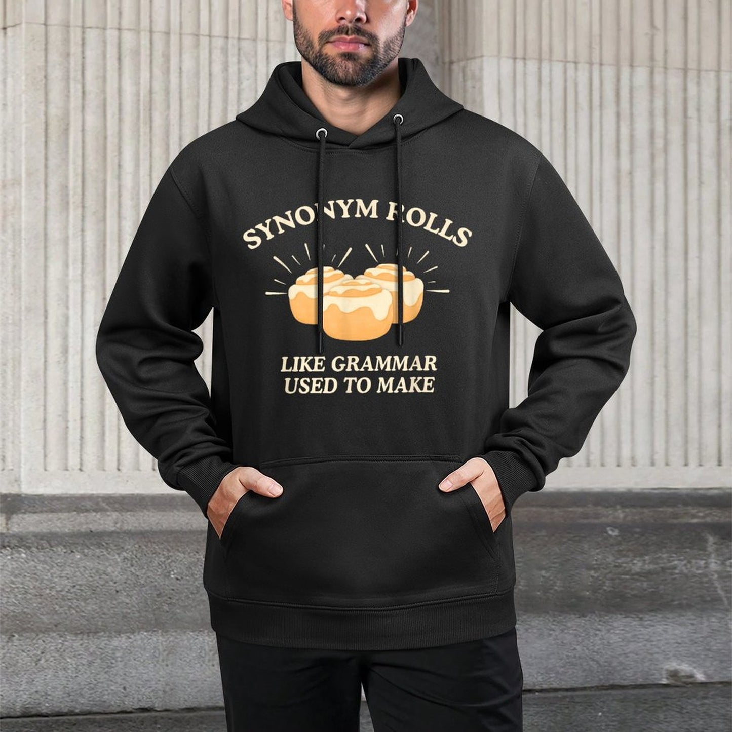 Synonym Rolls Like Grammar Used to Make Funny Teacher Quote for Men Women Girls Kids Casual Wear Hoodie