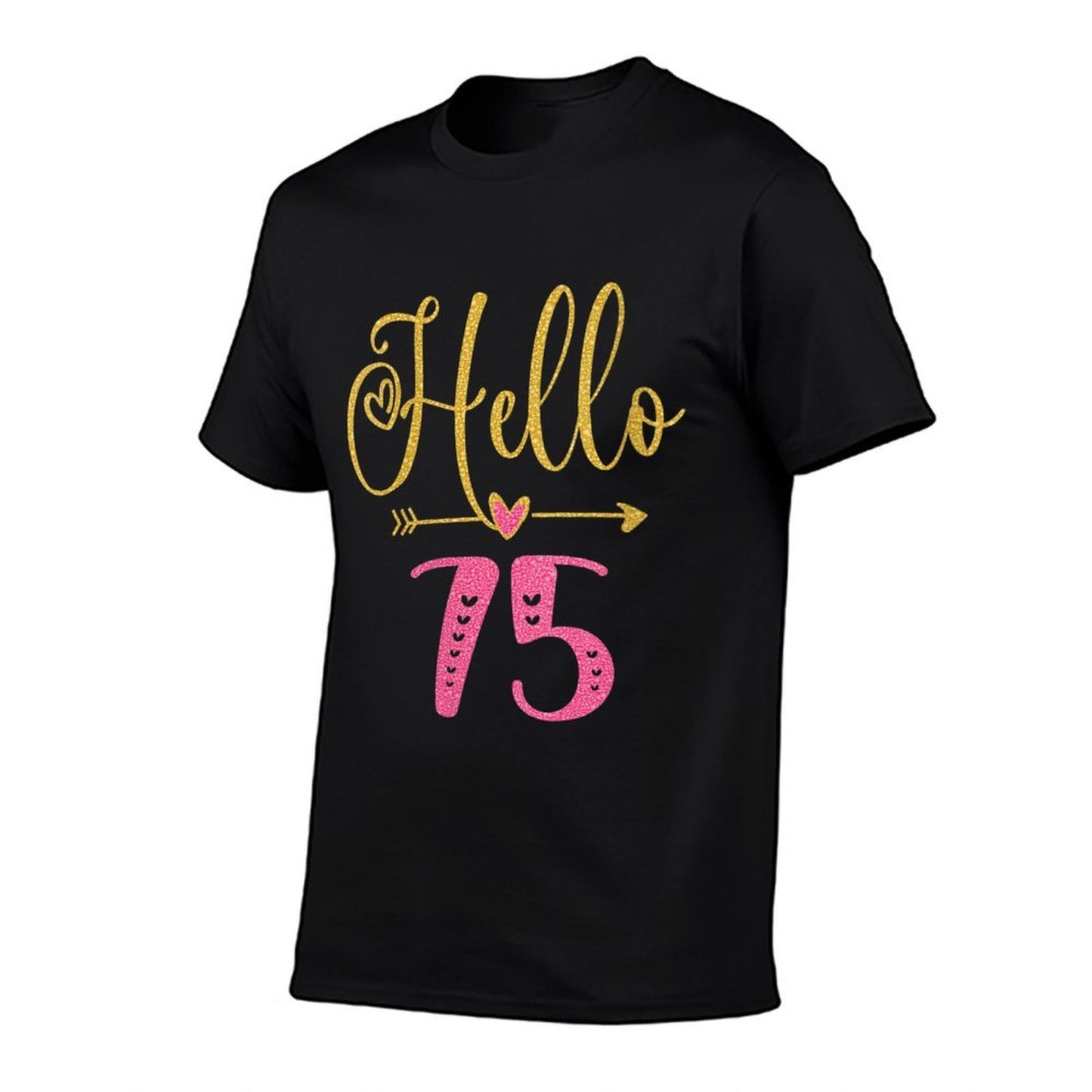 Womens Hello 75 Years Old Women's 75th Birthday Breathable T-Shirt