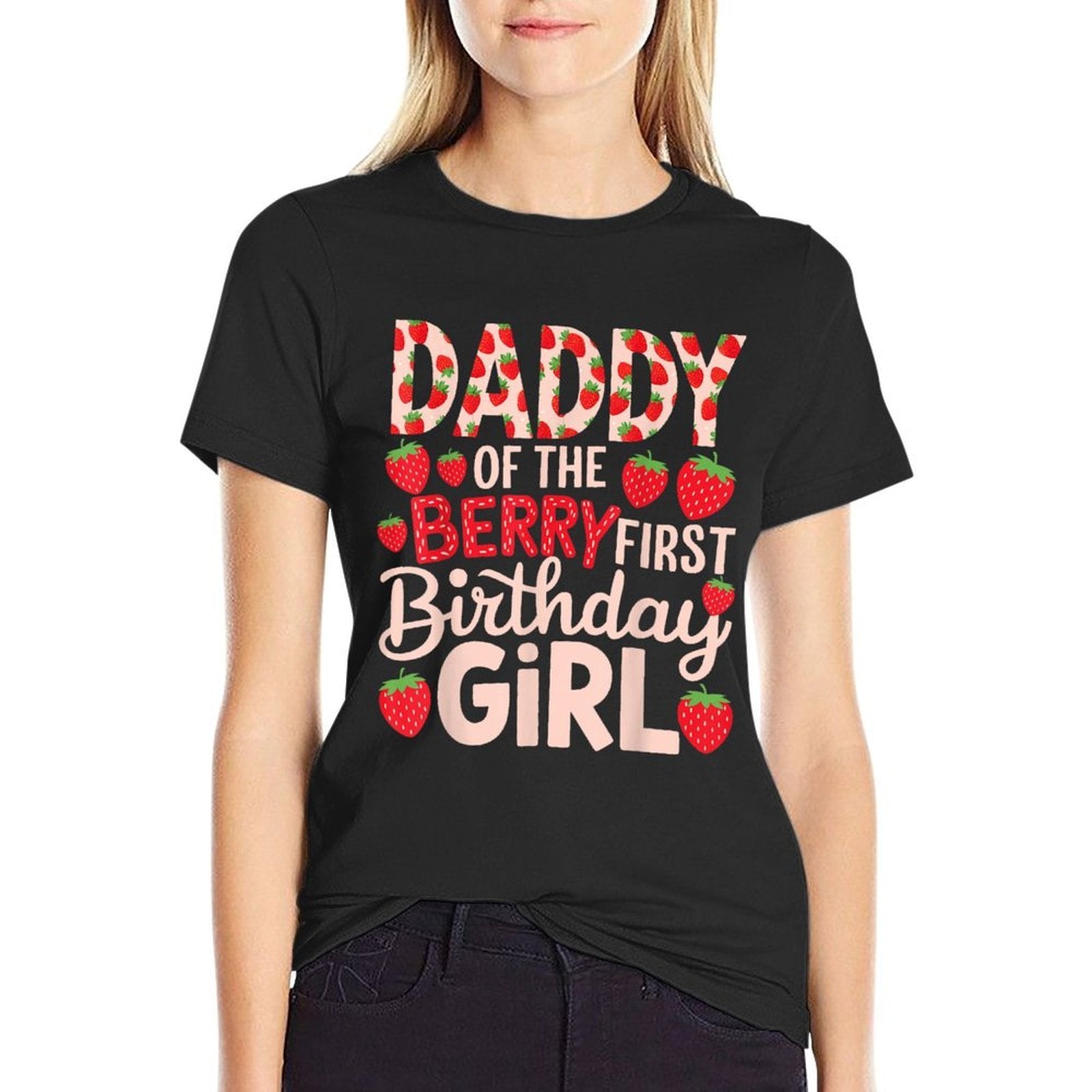 Daddy of The Berry First Birthday Girl Sweet Strawberry Dad  Soft T-Shirt