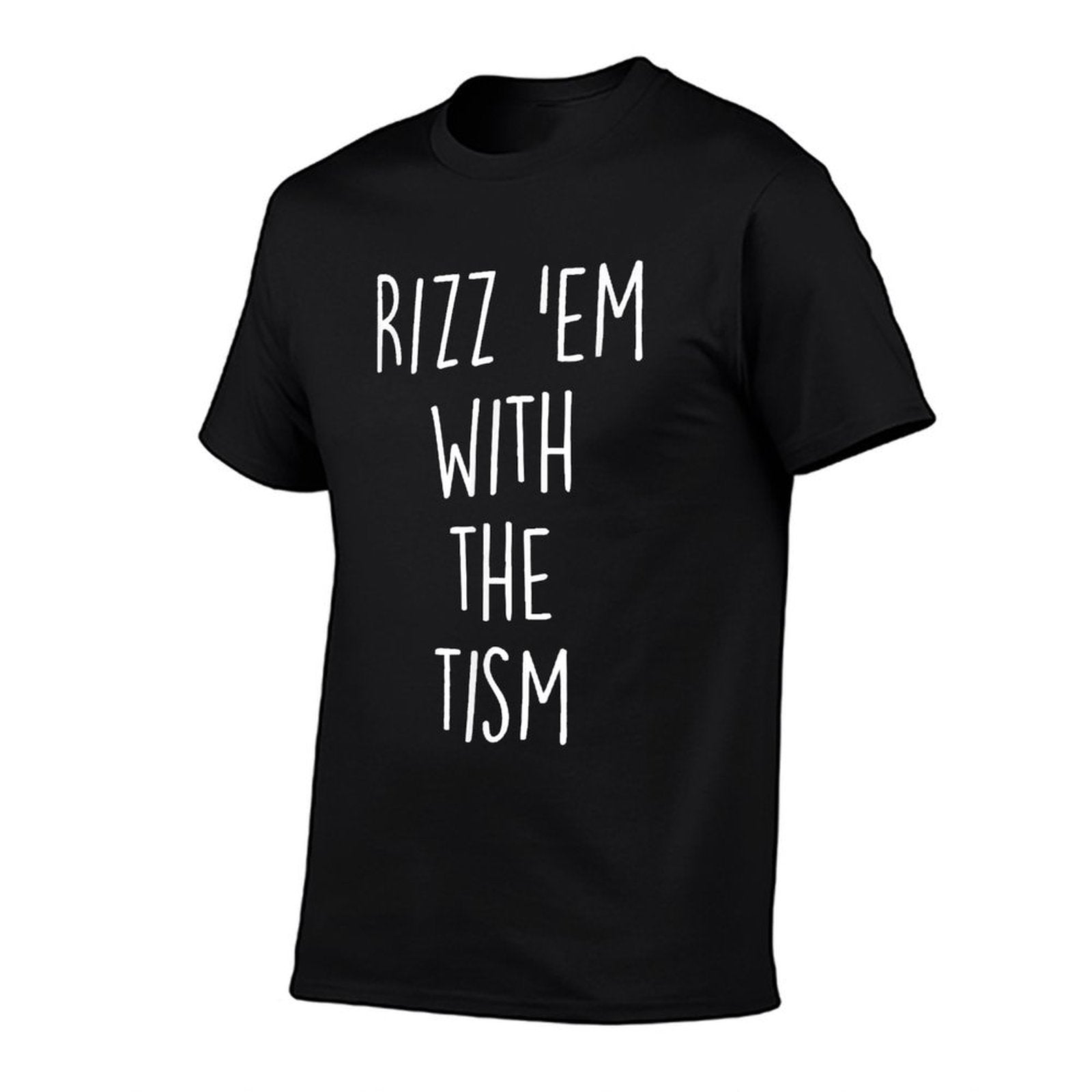 Autism Funny Rizz Em With The Tism Meme Autistic  Versatile T-Shirt