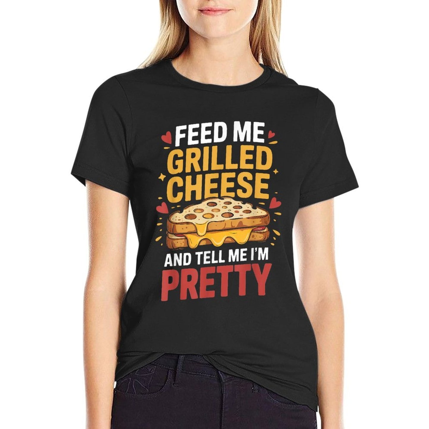 Tell Me Im Pretty Sandwich Food Lover Grilled Cheese High-quality Stitching T-Shirt