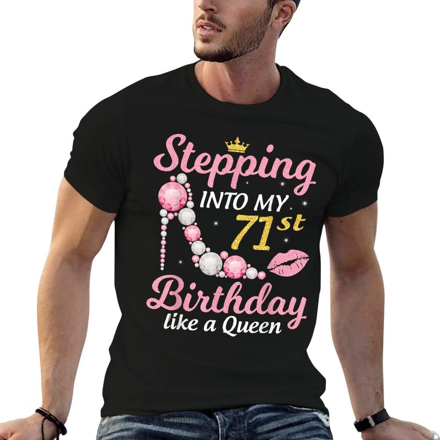 Stepping Into My 71st Birthday Like A Queen Happy To Me Mom Odor-resistant T-Shirt