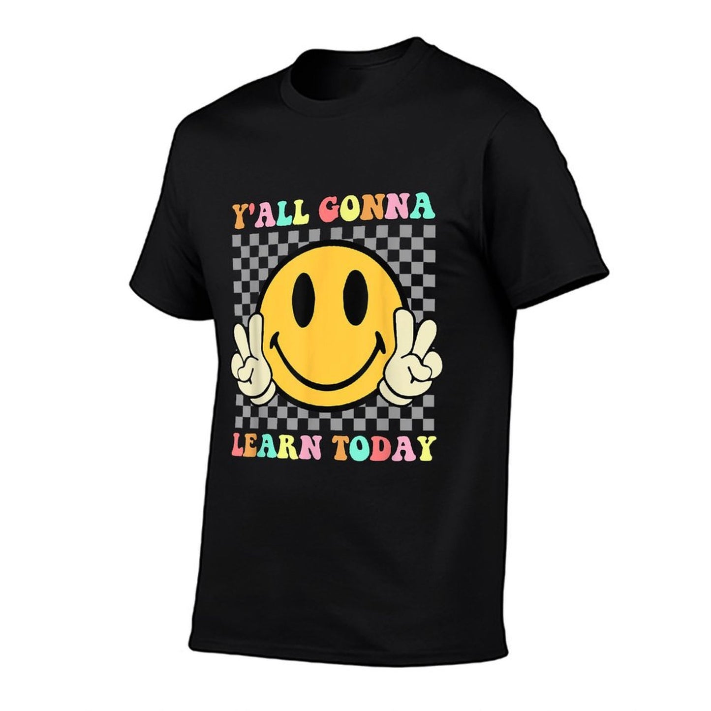 You All Gonna Learn Today Retro Groovy Teacher Life Men Women Kids Wrinkle-resistant T-Shirt