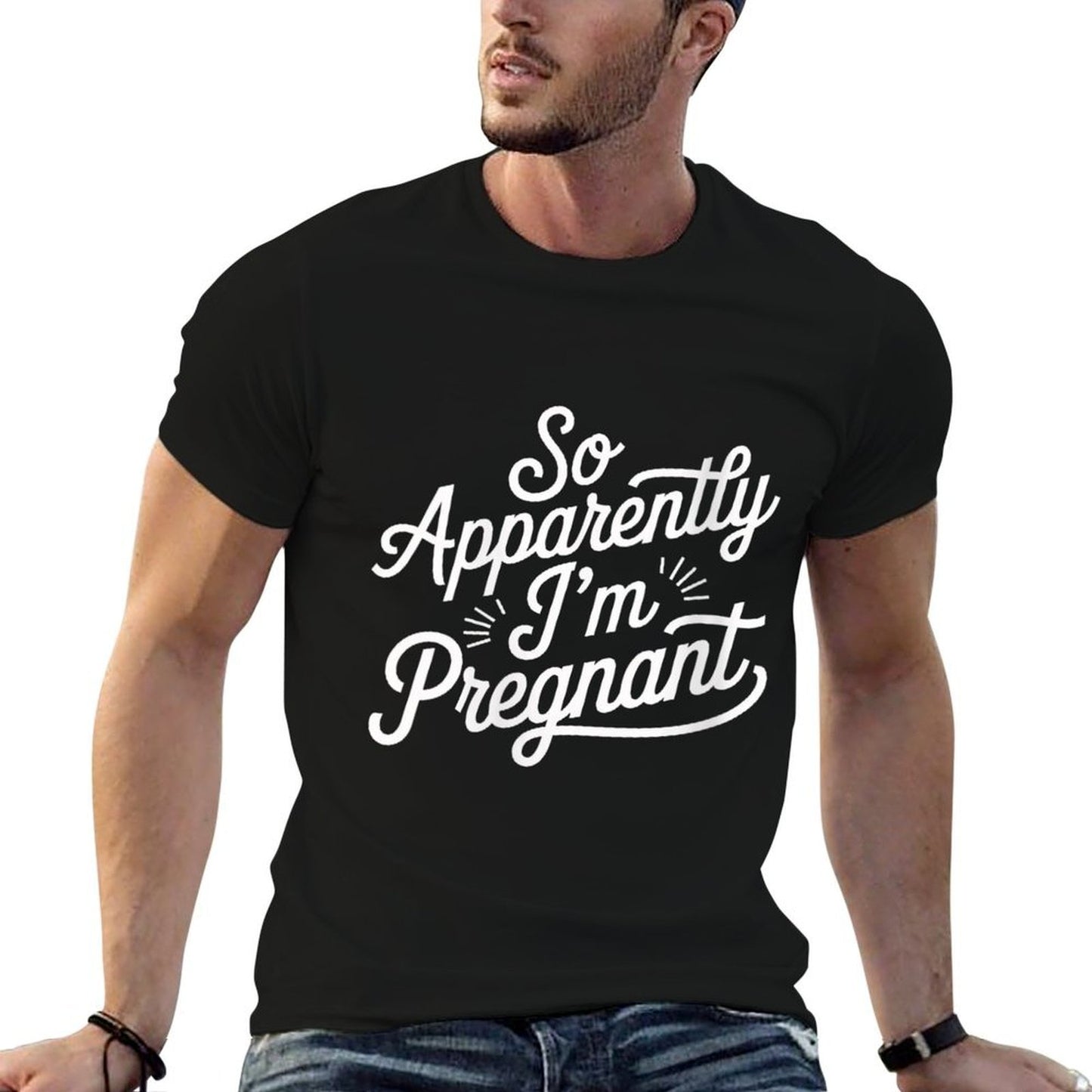 Womens Funny So Apparently Im Pregnant Mom Pregnancy Announcement Slim-fit Cut T-Shirt