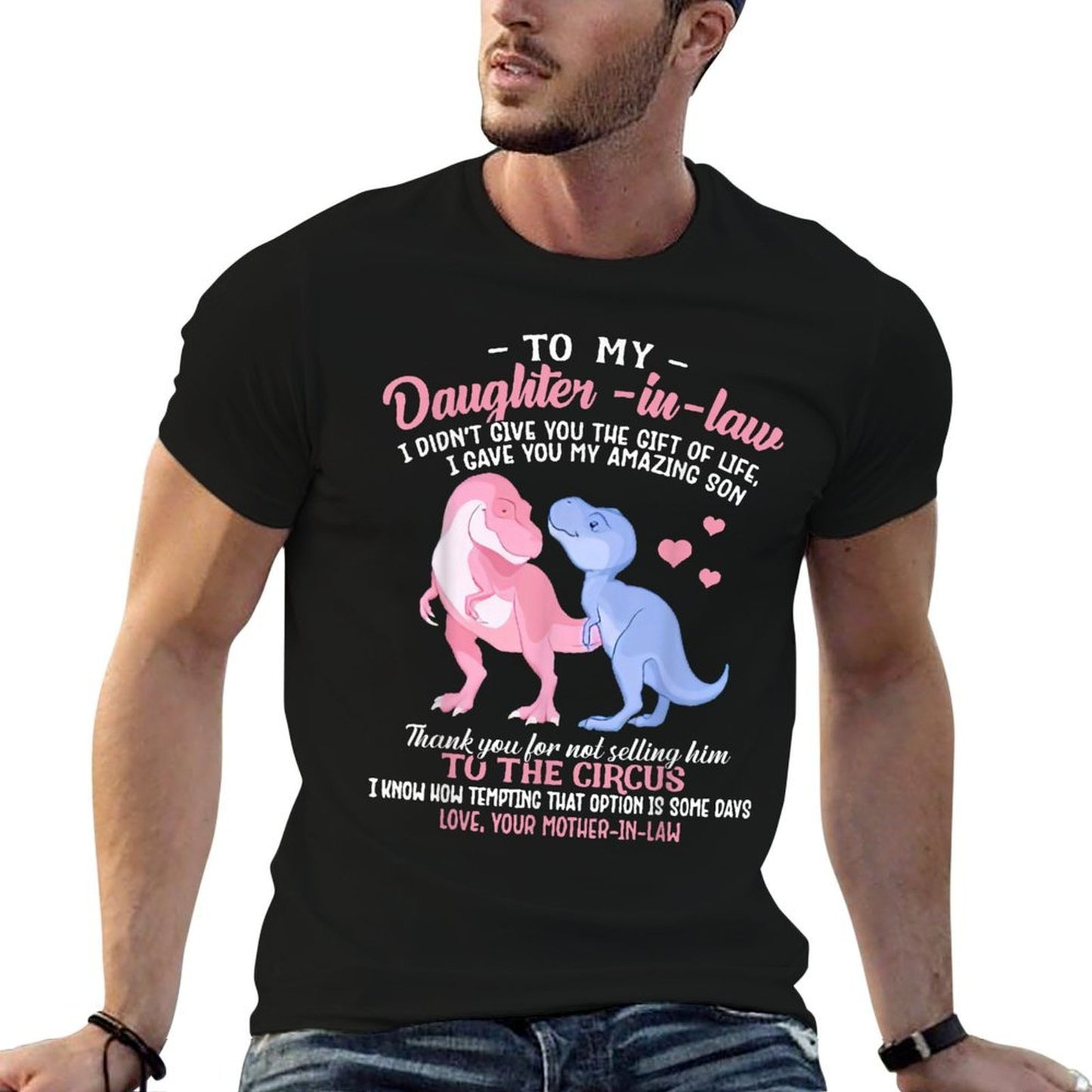 T-Rex To My Daughter In Law I Didnt Give You Funny Womens Black Comfortable T-Shirt