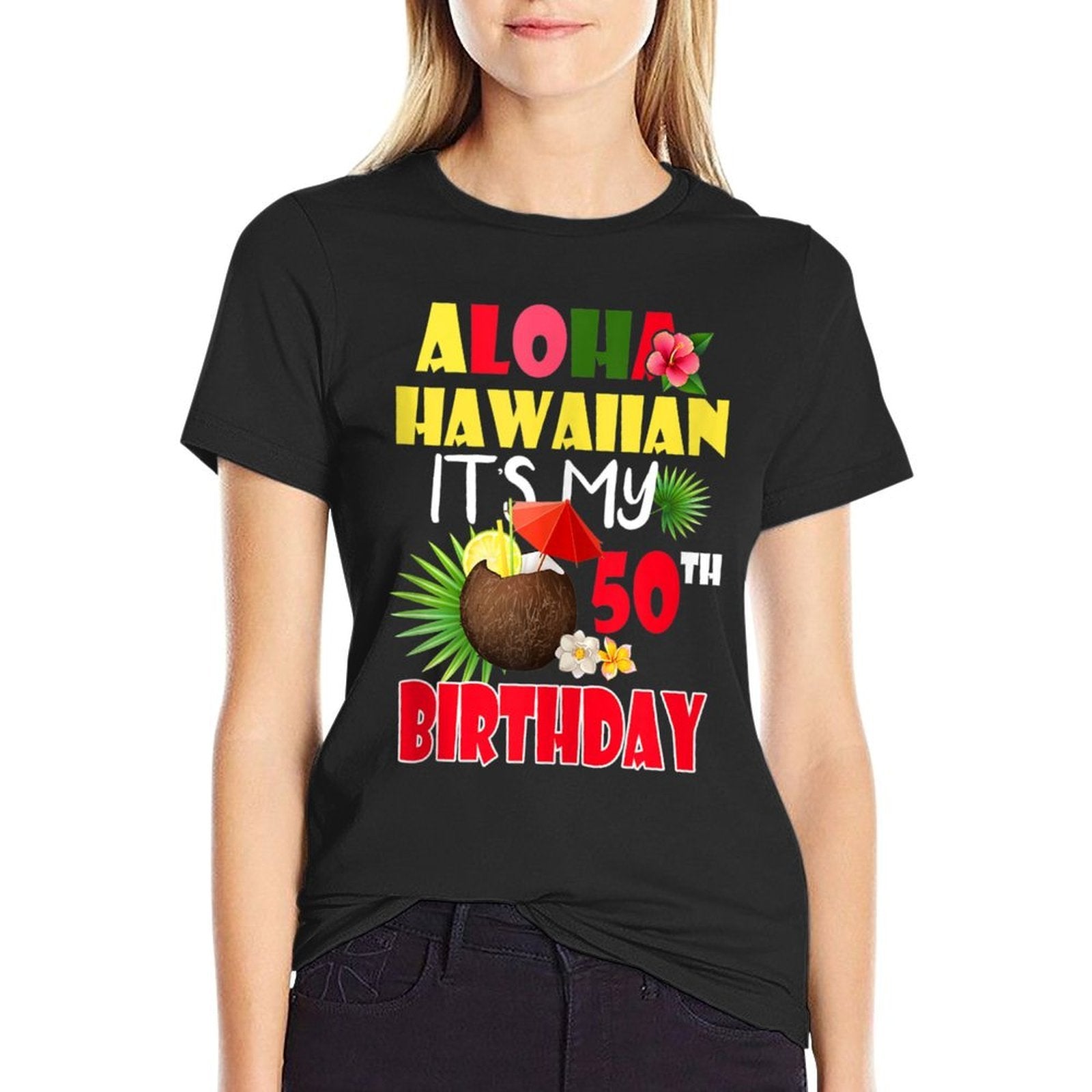 Aloha Hawaiian It's My 50th Birthday Party Summer Vacation  Slim-fit Cut T-Shirt