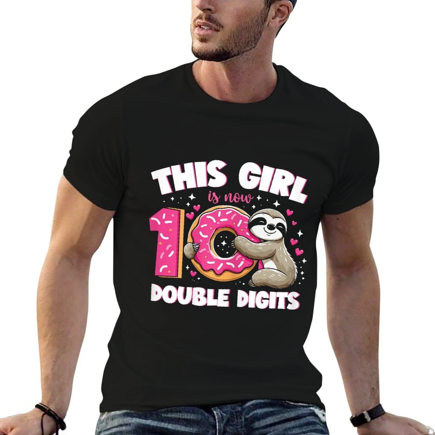 This Girl Is Now 10 Double Digits 10th Birthday Sloth  High-quality Stitching T-Shirt