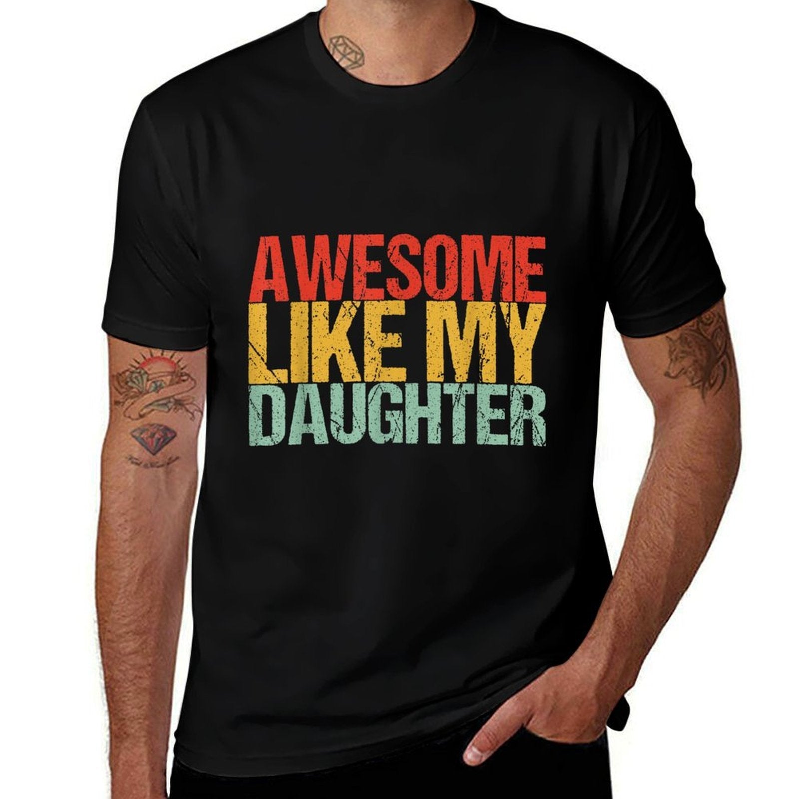 Awesome Like My Daughter Men Funny Fathers Day Dad Retro  Fade-proof Color T-Shirt