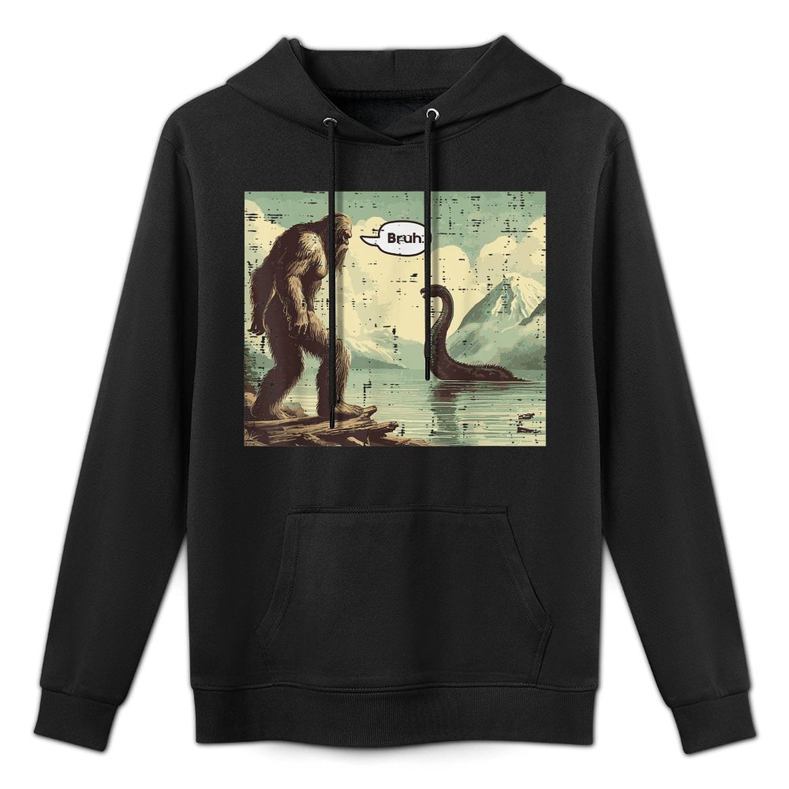 Bigfoot Loch Ness Bruh Funny Saying Sasquatch Men Women Kids Adjustable Hood Hoodie