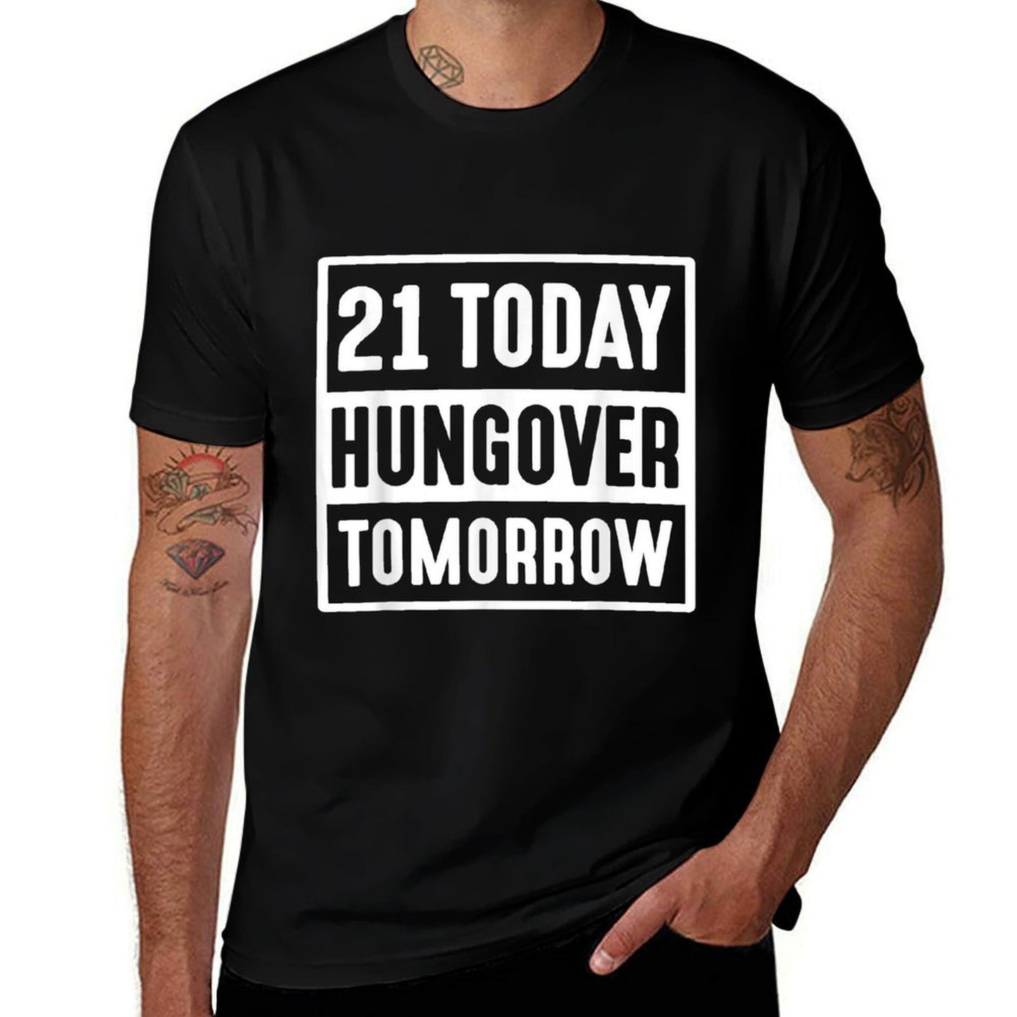 21 Today Hungover Tomorrow 2002 Happy 21st Birthday Cotton T-Shirt
