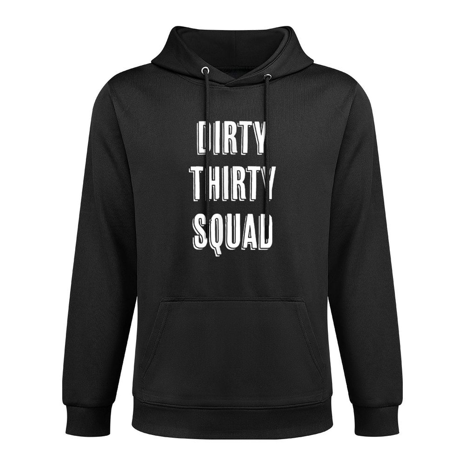 Dirty Thirty Squad - Funny 30 Year Old Birthday Gift Kangaroo Pocket Hoodie