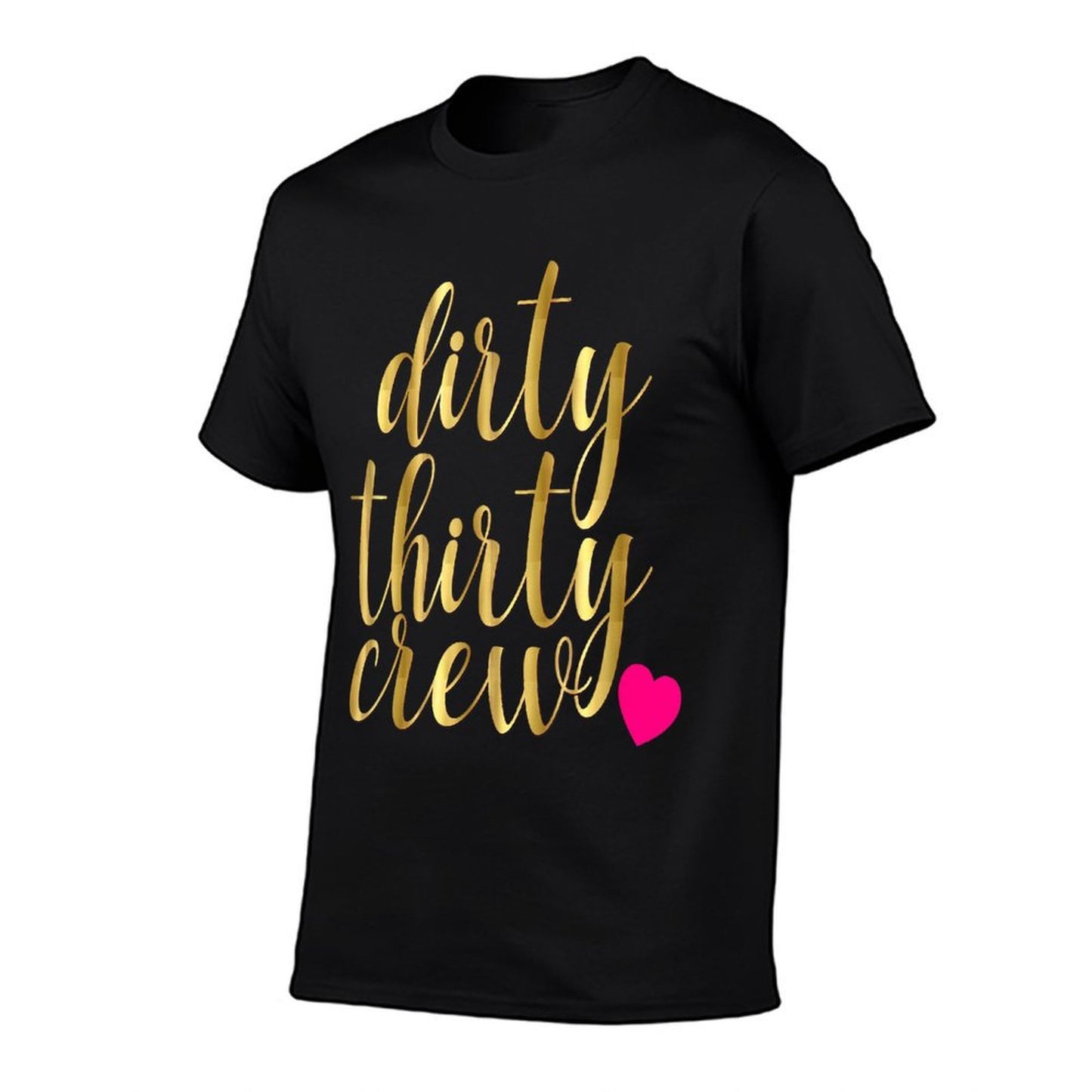 30th Birthday Dirty Thirty Crew 30 Pink Heart BFF  Classic T-Shirt
