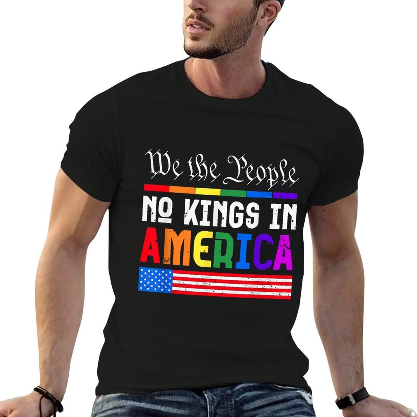 We The People No Kings In America Pride Wrinkle-resistant T-Shirt