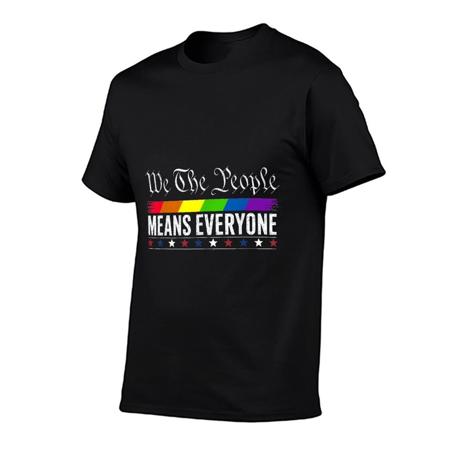 We The People Means Everyone LGBT Pride Gay Wrinkle-resistant T-Shirt