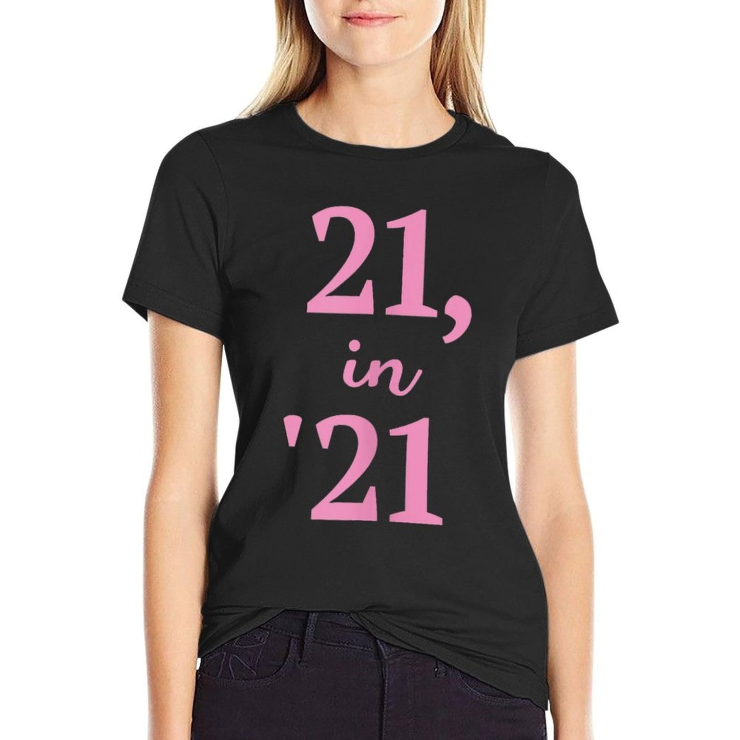 21 in 21, 21st Birthday Relaxed-fit T-Shirt