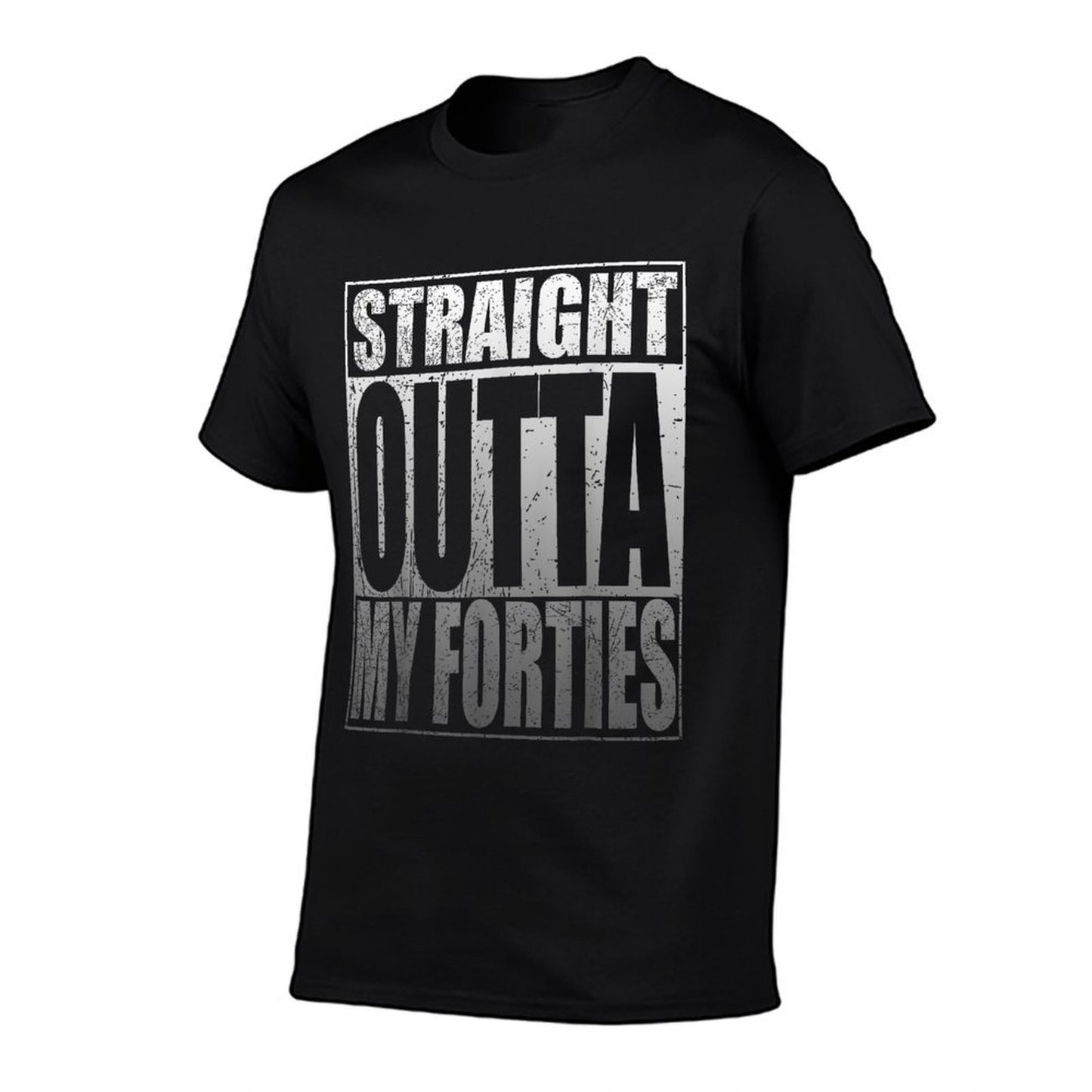 Straight Outta My Forties Funny 50Th Birthday Gifts Graphic-printed T-Shirt