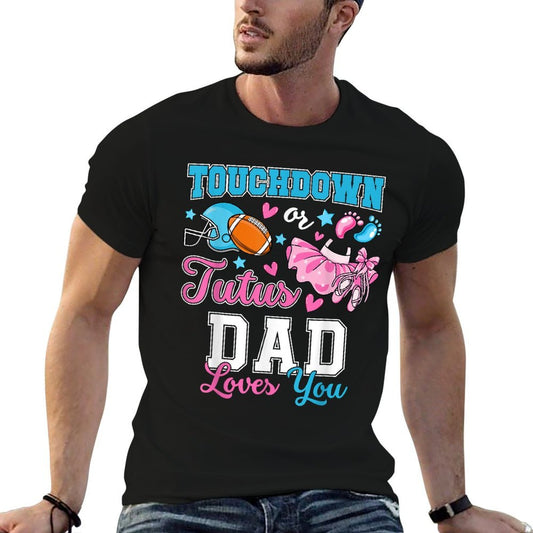 Touchdown Or Tutus Dad Loves You Cute Gender Reveal Baby  Rolled Sleeves T-Shirt
