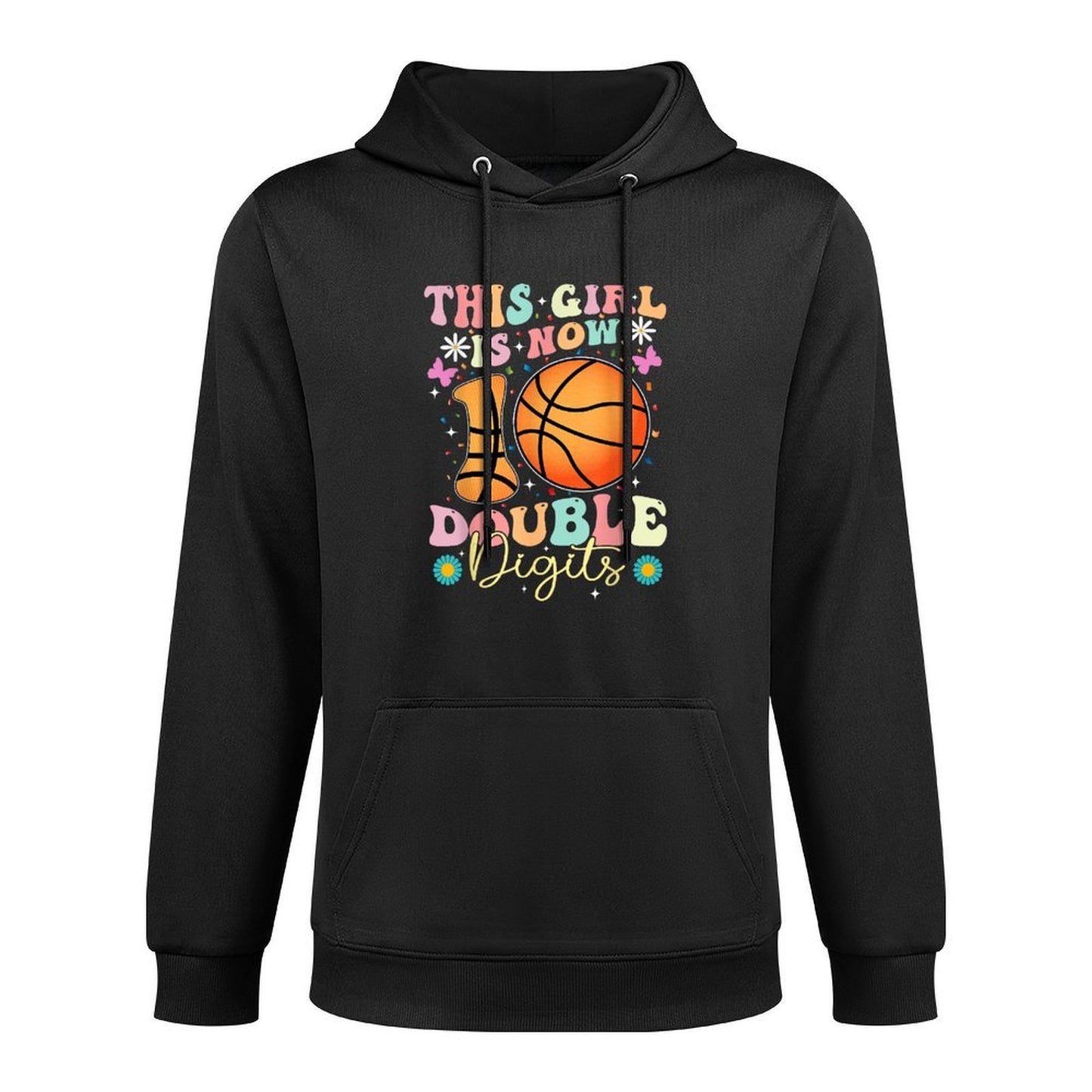 This Girl Now 10 Double Digits Basketball 10 Year Birthday Medium-Weight Fabric Hoodie