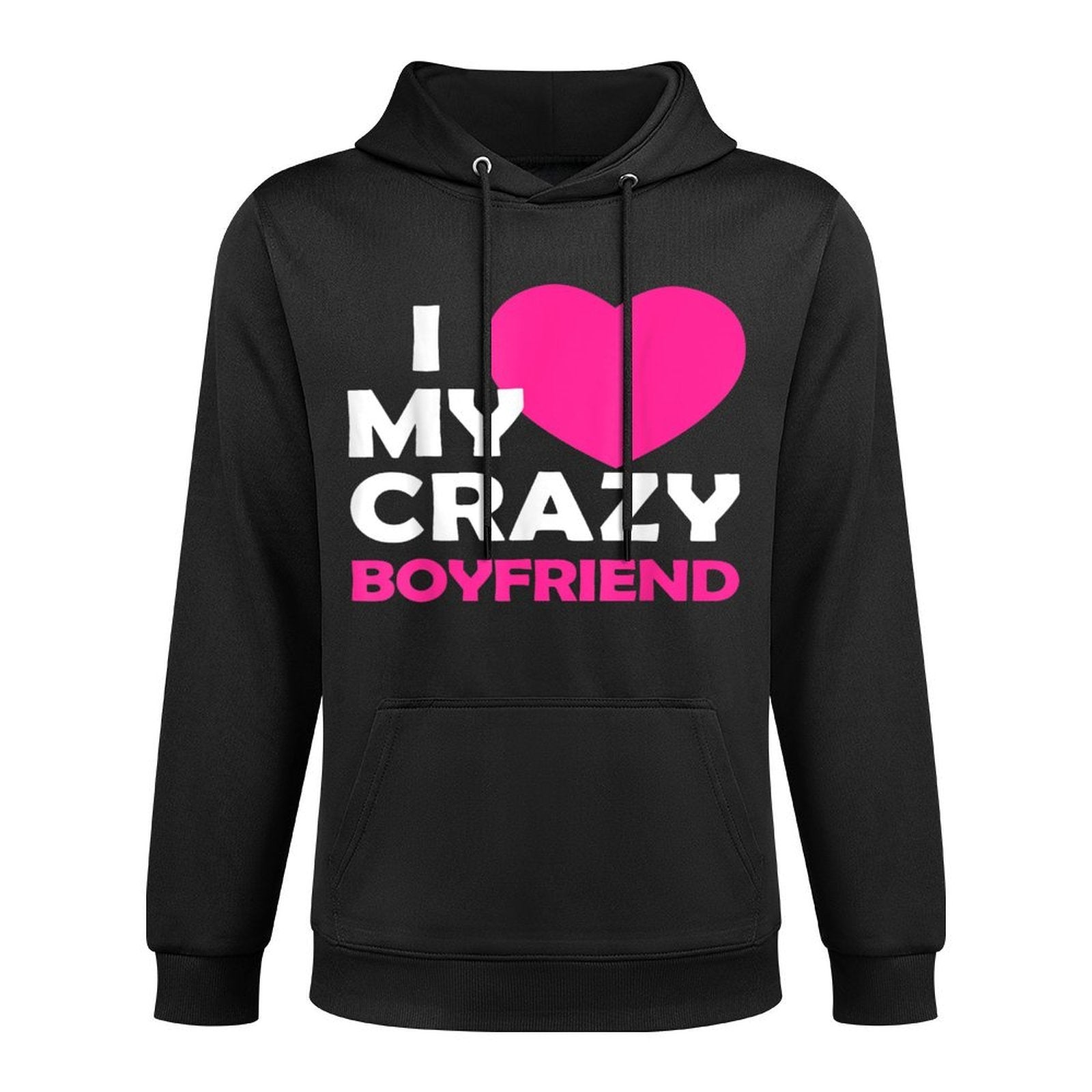 I Heart My Crazy Boyfriend Tshirt Funny Valentines Gift Shape Retention Hoodie