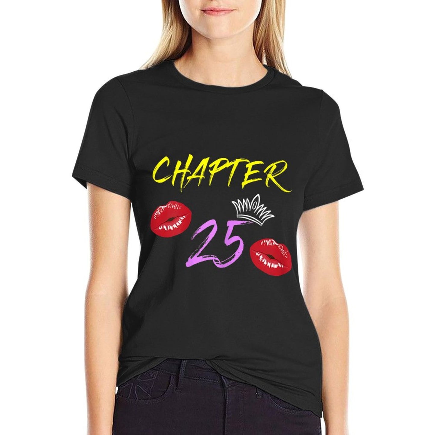 Womens Chapter 25 25th Birthday Gift Lips Breathable T-Shirt