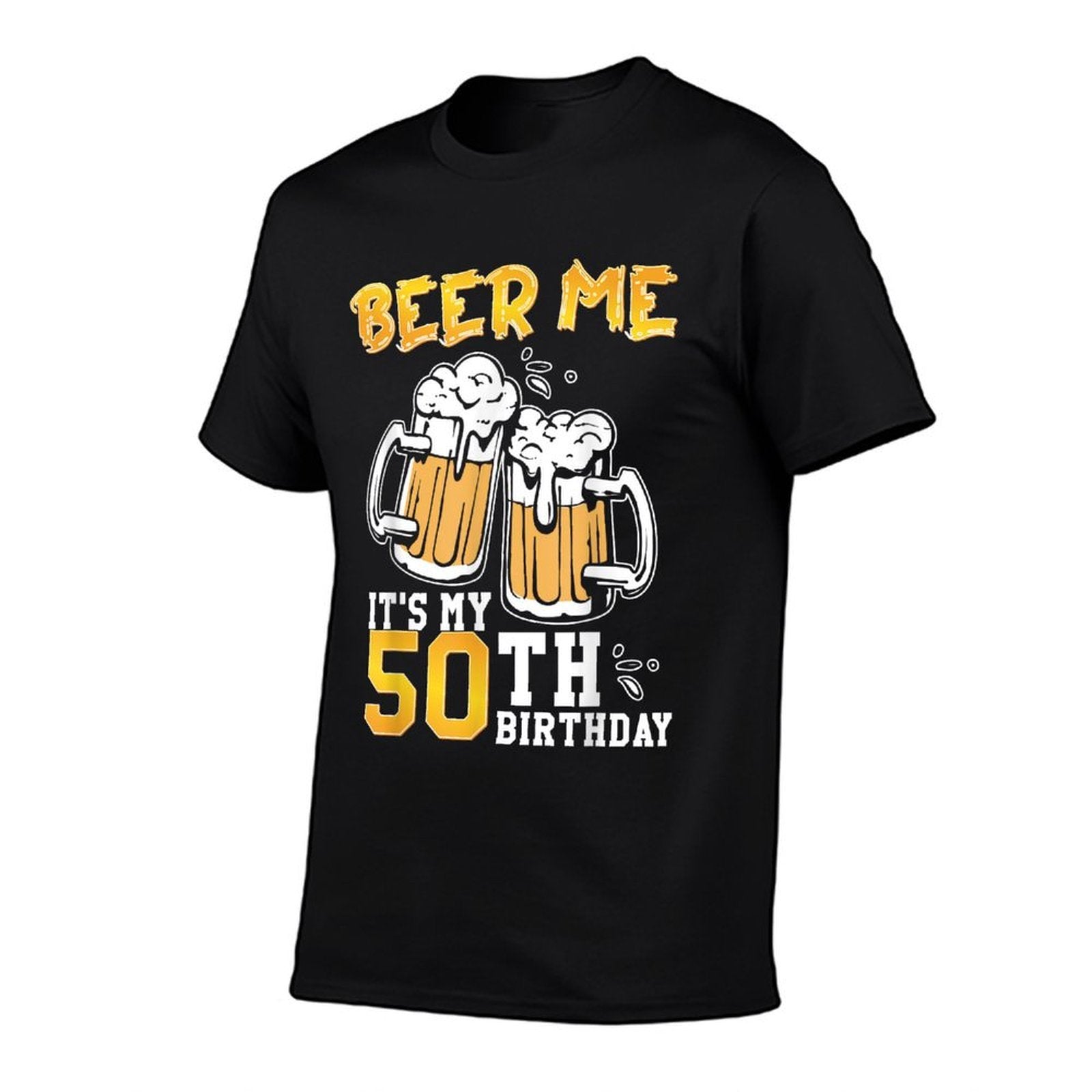 Beer Me It's My 50th Birthday Beer Drinking 50 Years Old  Stretchy T-Shirt