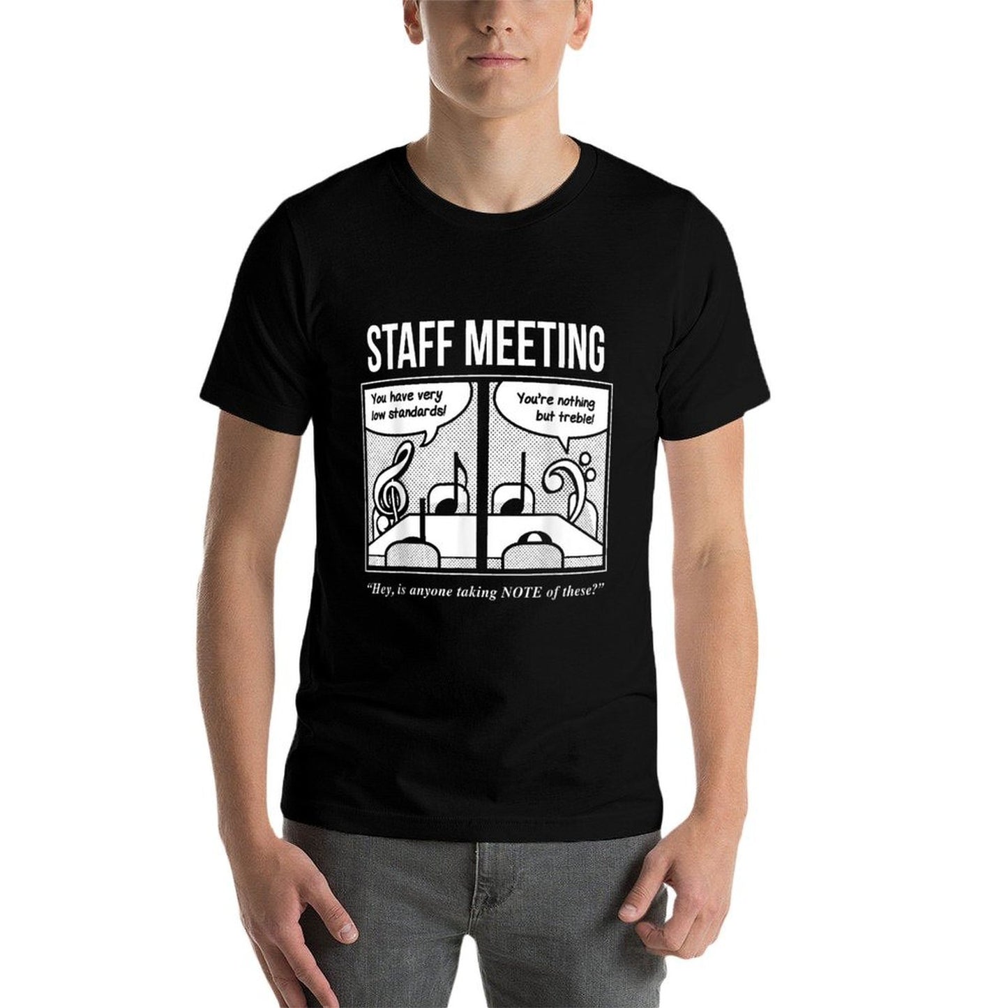 Staff Meeting Funny Tshirt for Musicians - Music Lover Puns Affordable Price T-Shirt