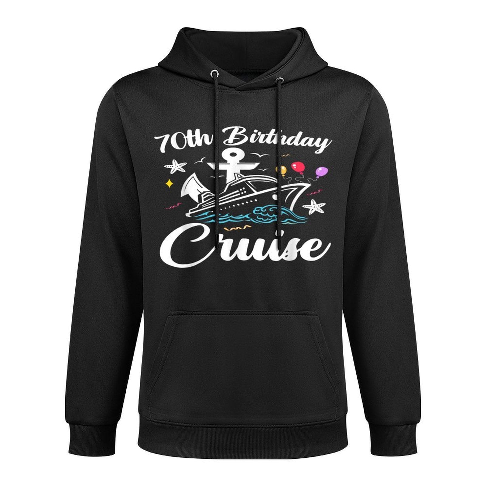 70 Years Old Birthday Cruise Squad 70th Birthday Cruise Durable Construction Hoodie
