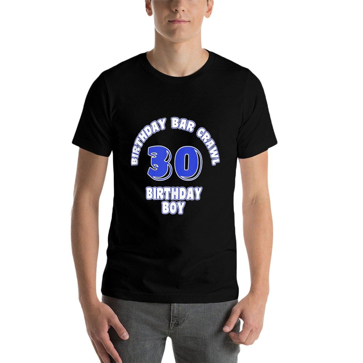30th Birthday, Birthday Bar Crawl, Birthday Squad  Fade-proof Color T-Shirt