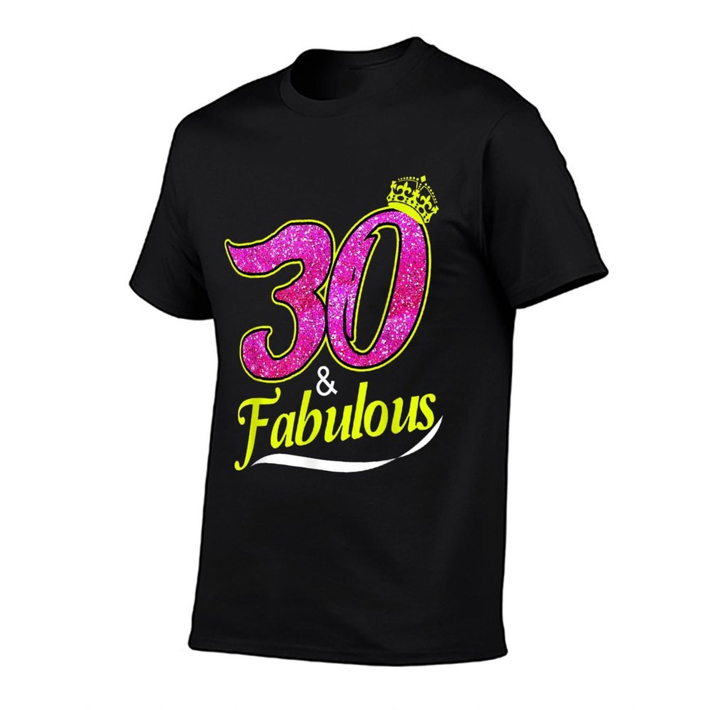 30 And Fabulous 30th Birthday Rolled Sleeves T-Shirt