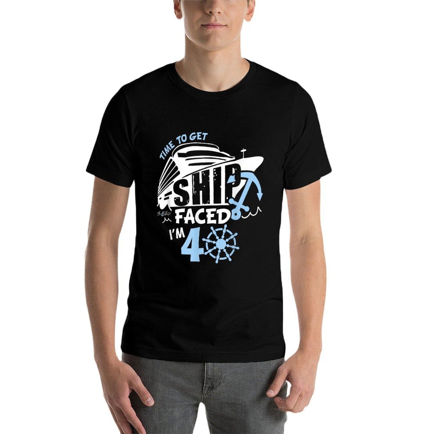 Time to Get ShipFaced I'm 40, 40th Birthday Shirt for Cruise  Wrinkle-resistant T-Shirt