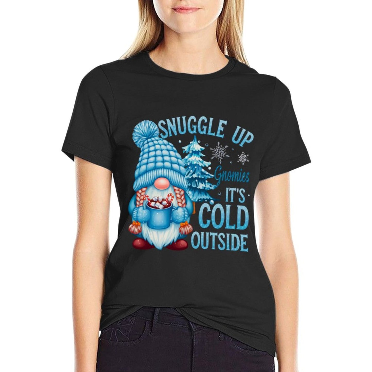 Snuggle Up Gnomies Its Cold Outside Cute Winter Gnome  Cotton T-Shirt