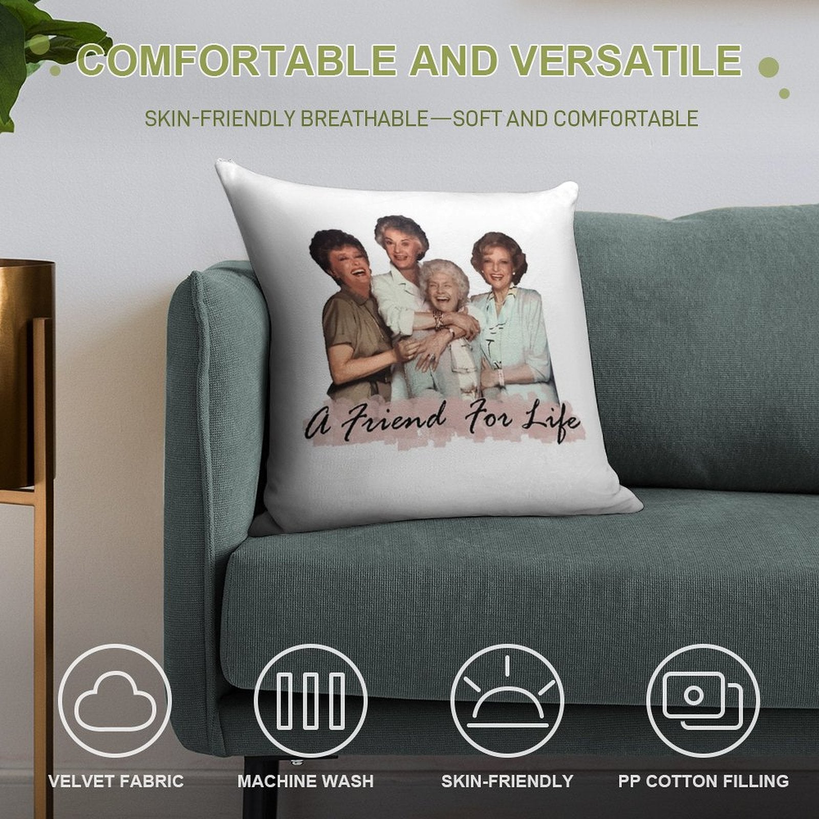 A Friend For Life Soft Easy Maintenance Throw Pillow
