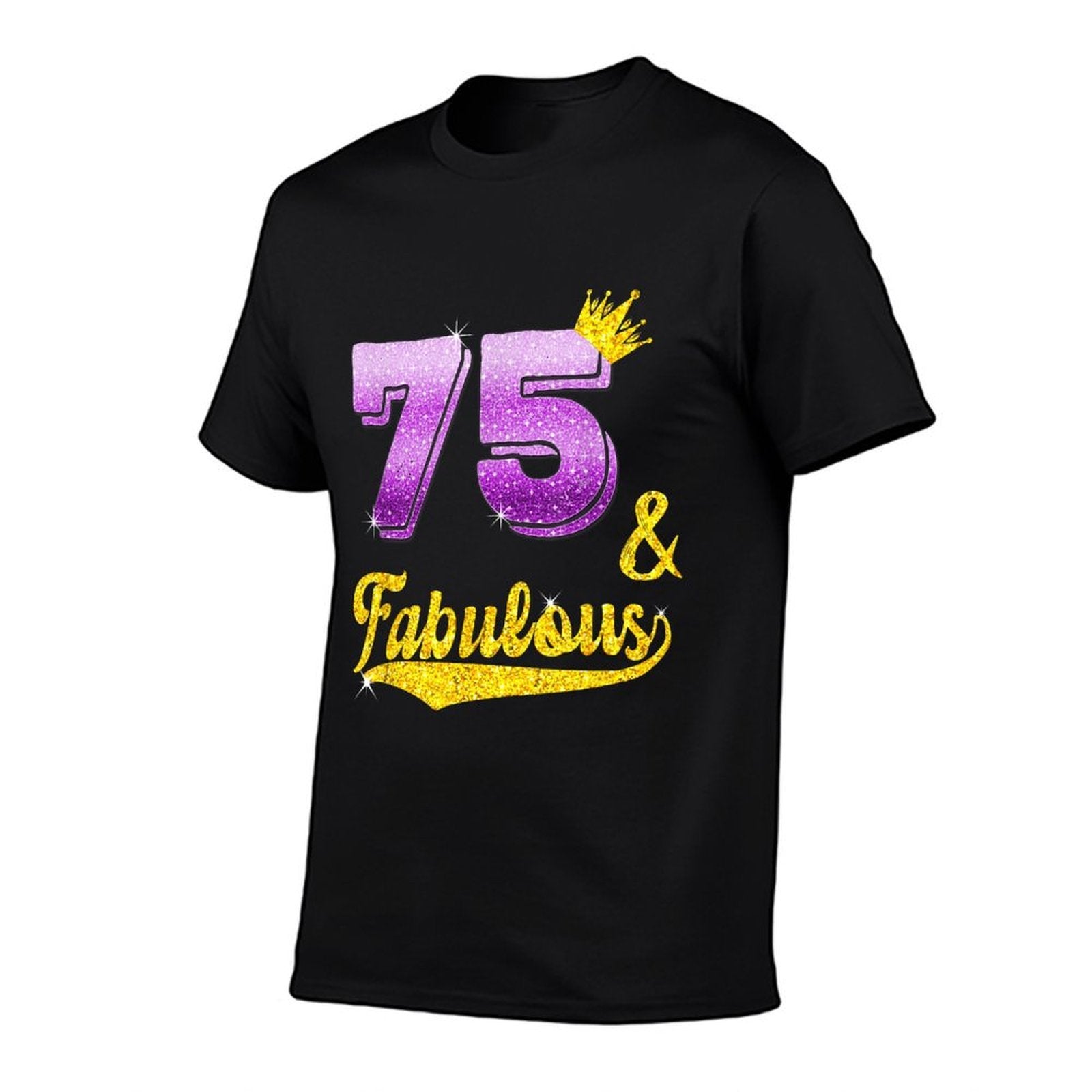 75 And Fabulous - 75 Years Old Gift - 75th Birthday  Rolled Sleeves T-Shirt