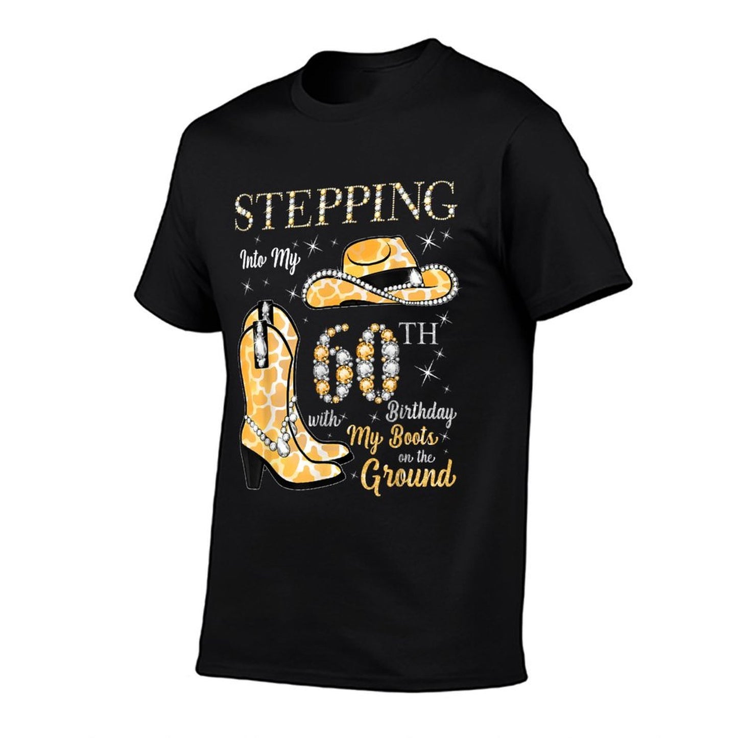 Stepping Into My 60th Birthday Cowgirl Hat Boots 60 Yr Old Moisture-wicking T-Shirt