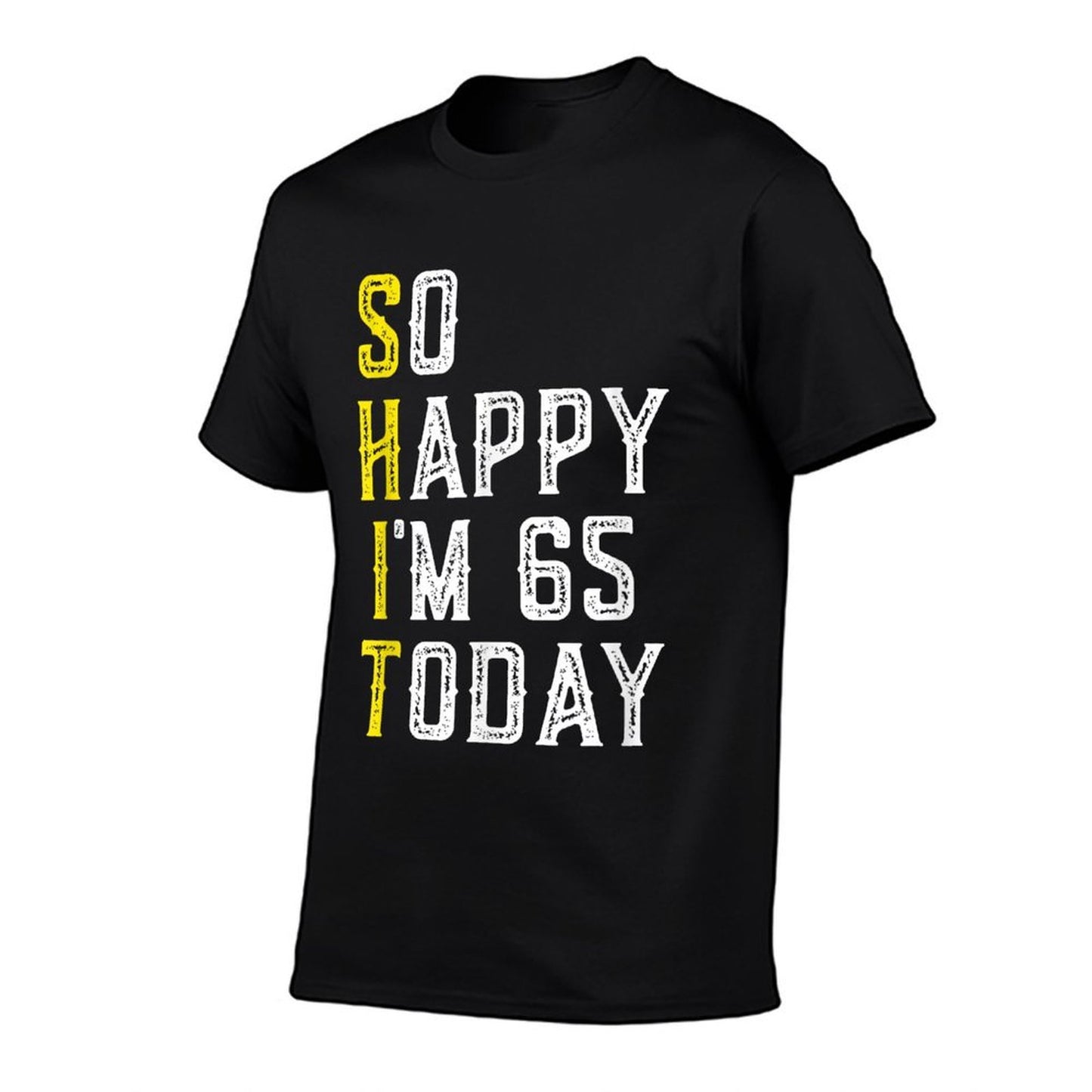 So Happy I'm 65 Years Old Gag Funny 65th Birthday  Heathered Texture T-Shirt