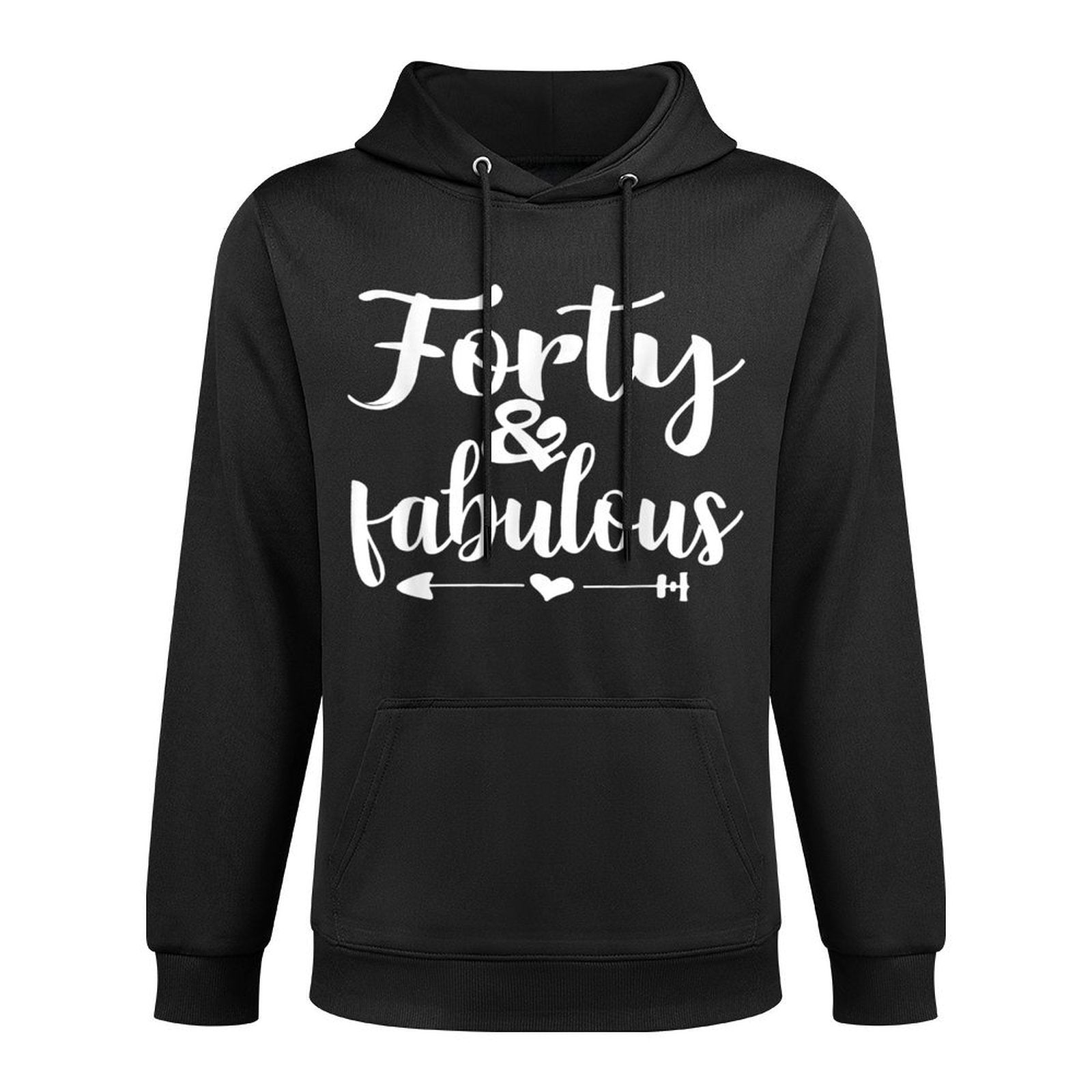 Forty And Fabulous Shirt 40th Birthday for Women Versatile Streetwear Hoodie
