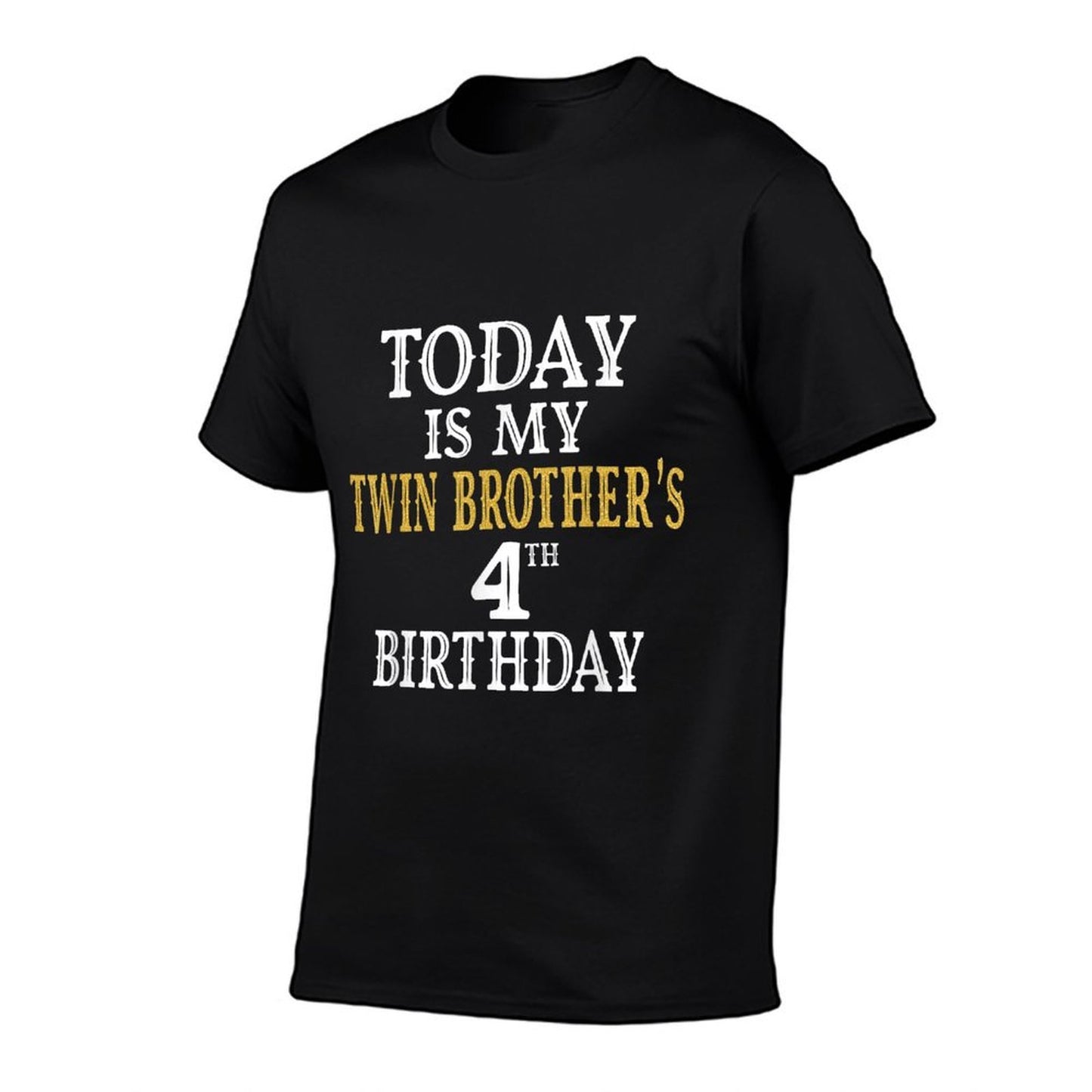 Today Is My Twin Brother's 4th Birthday Party 4 Years Old  Stretchy T-Shirt
