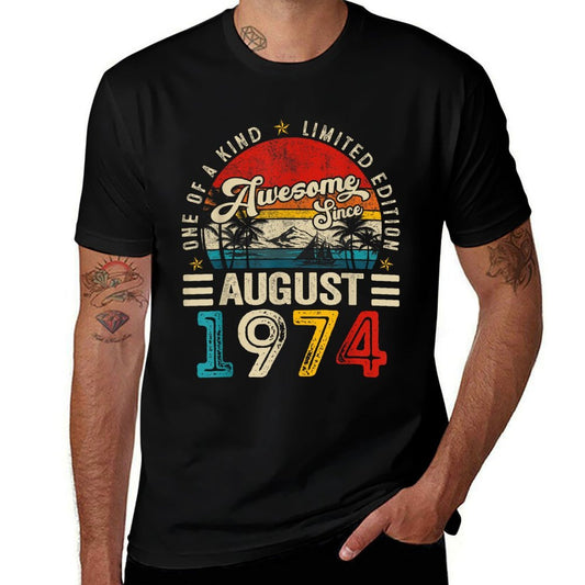 Vintage Awesome Since August 1974 50 Years Old 50th Birthday  High-quality Stitching T-Shirt