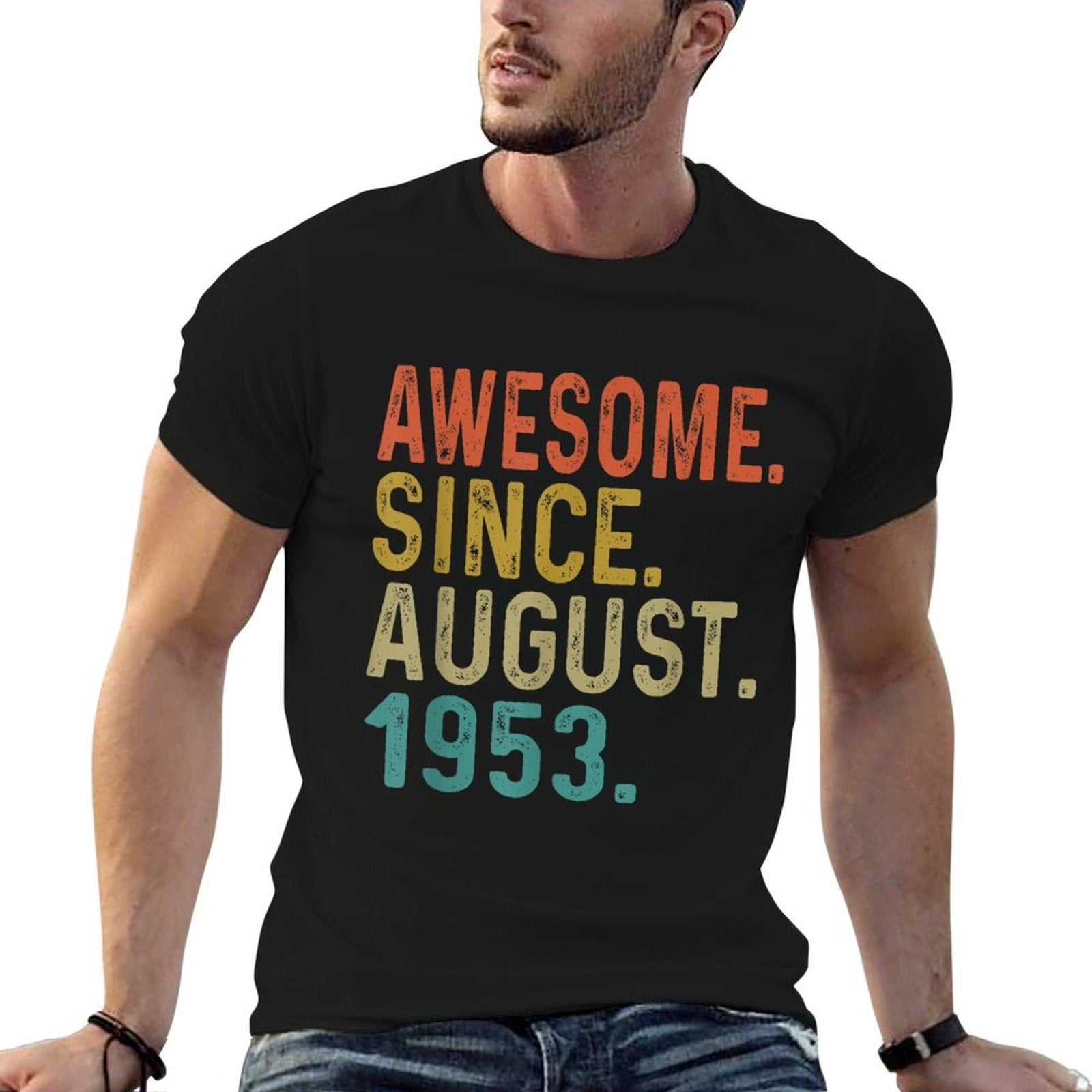 70 Year Old Awesome Since August 1953 Gifts 70th Birthday  Breathable T-Shirt