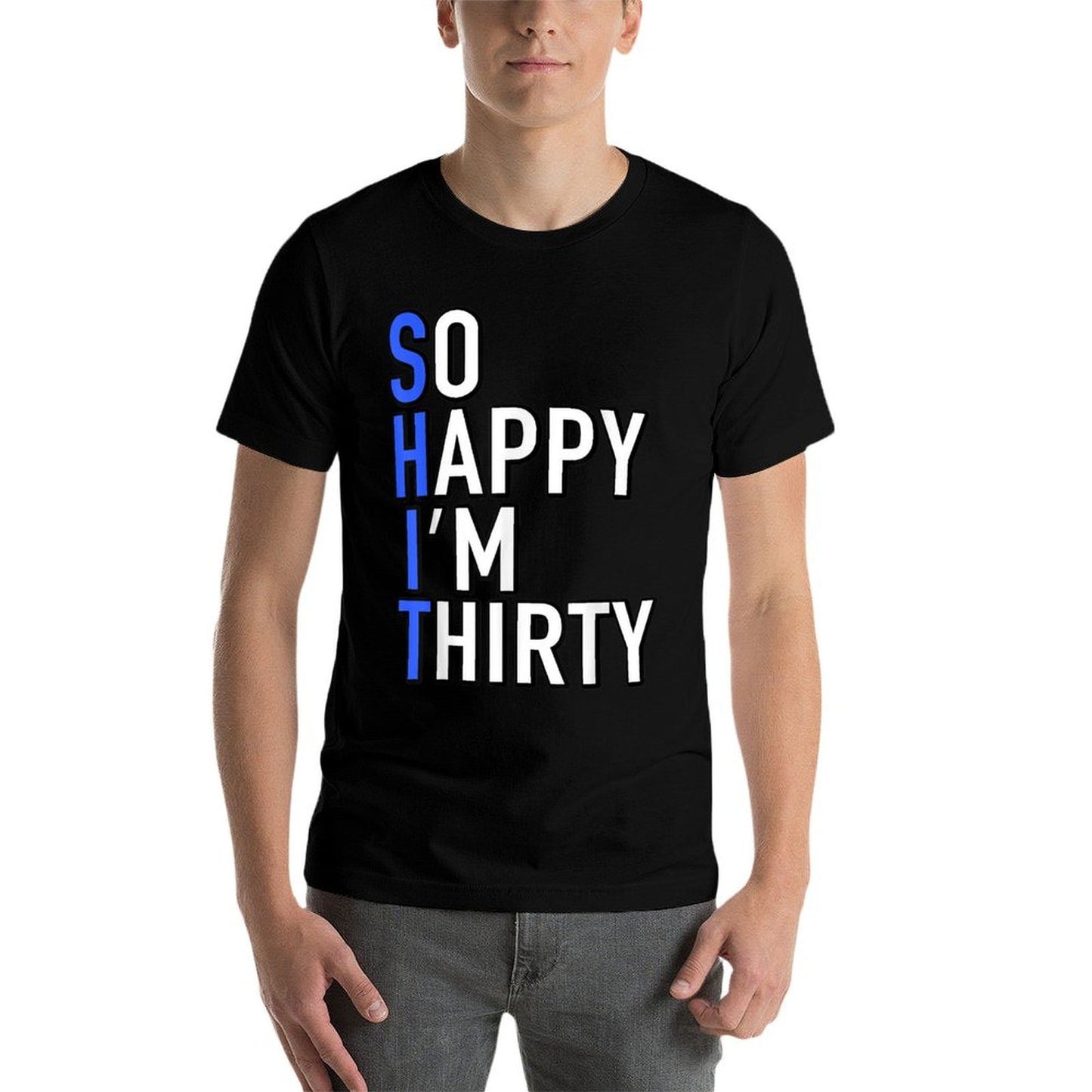 So Happy I'm Thirty 1989 Funny 30th Birthday Gift  Lightweight T-Shirt