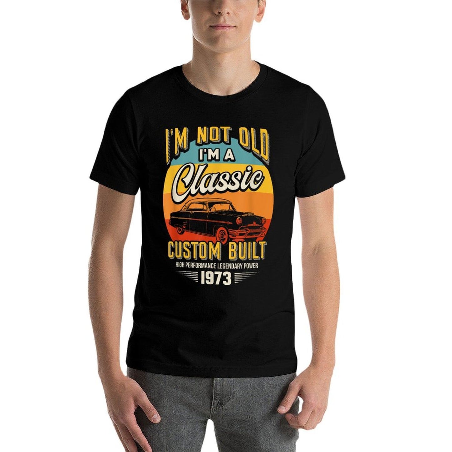 Vintage I'm Not Old I'm A Classic Born 1973 50th Birthday Quick-drying T-Shirt