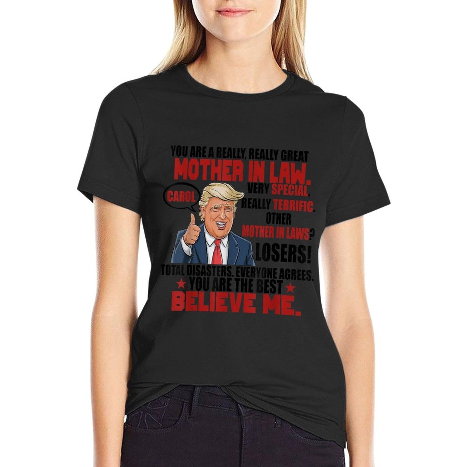 Trump You Are A Really Really Great Mother In Law  Rolled Sleeves T-Shirt