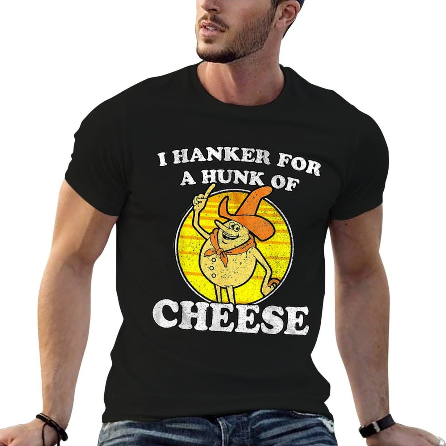 Vintage Funny Meme Retro I Hanker For A Hunk O Cheese Comfortable T-Shirt