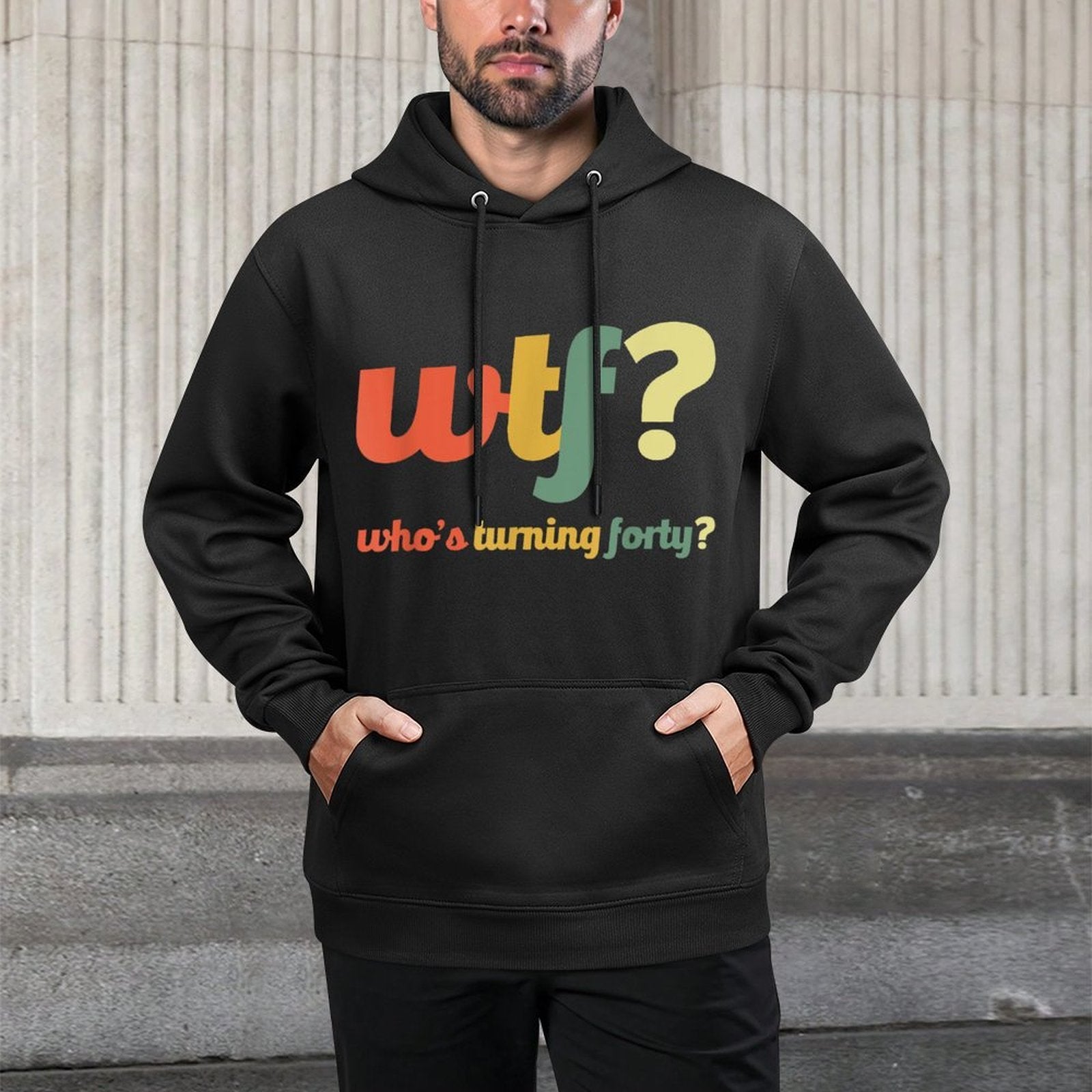 WTF Who's Turning Forty 40 Years Funny 40th Birthday Party Machine Washable Hoodie