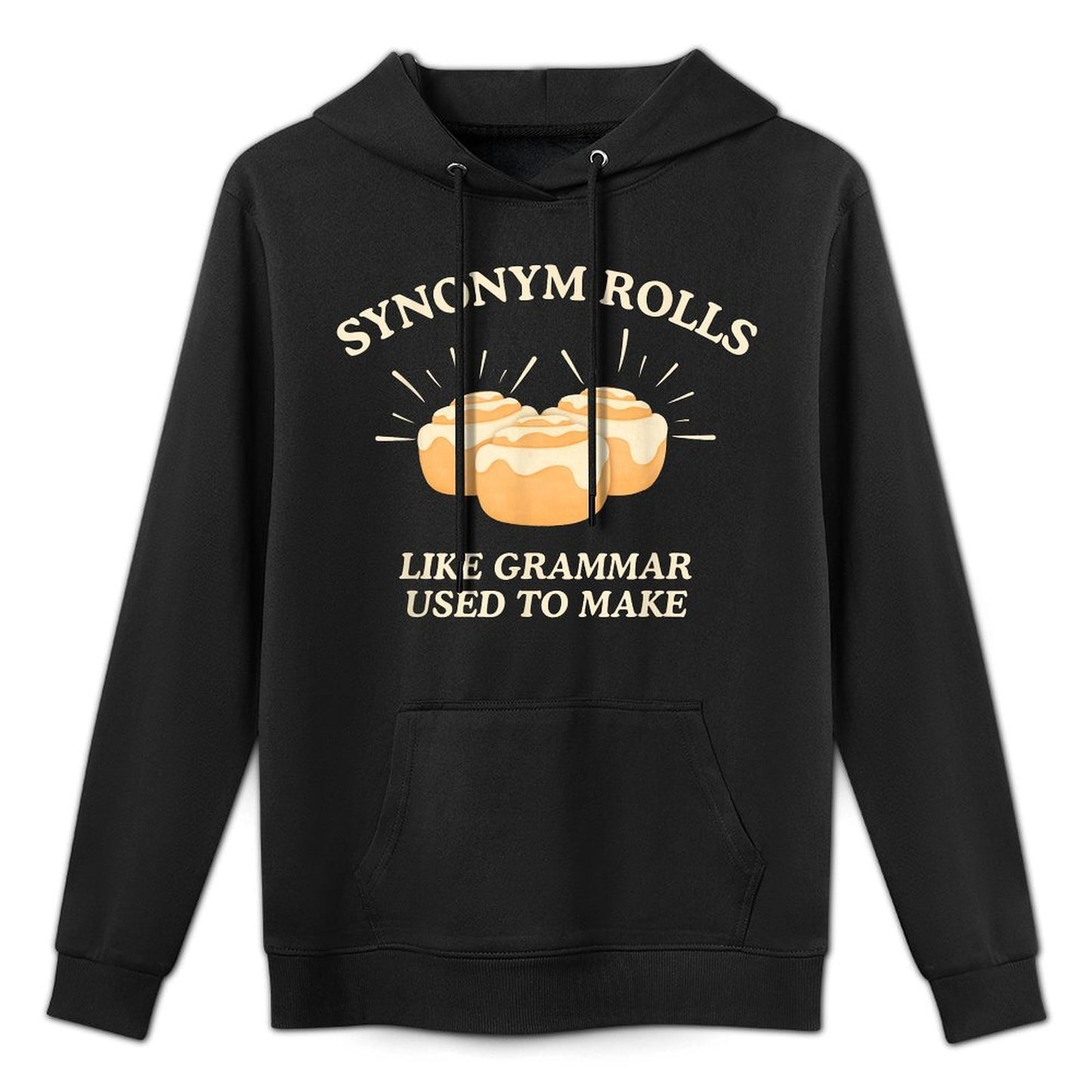Synonym Rolls Like Grammar Used to Make Funny Teacher Quote for Men Women Girls Kids Casual Wear Hoodie