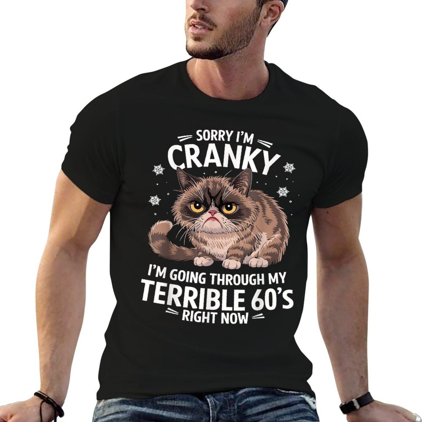 Sorry I'm Cranky I'm Going Through My Terrible 60's Cat Slim-fit Cut T-Shirt