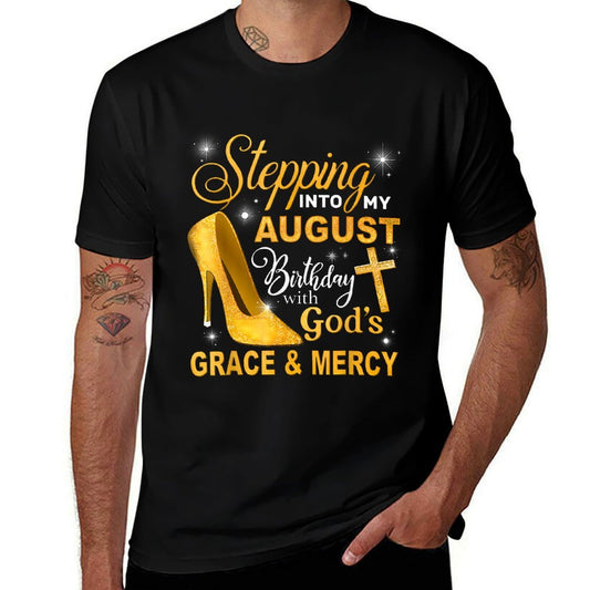 Stepping Into My August Birthday With Gods Grace And Mercy  Soft T-Shirt
